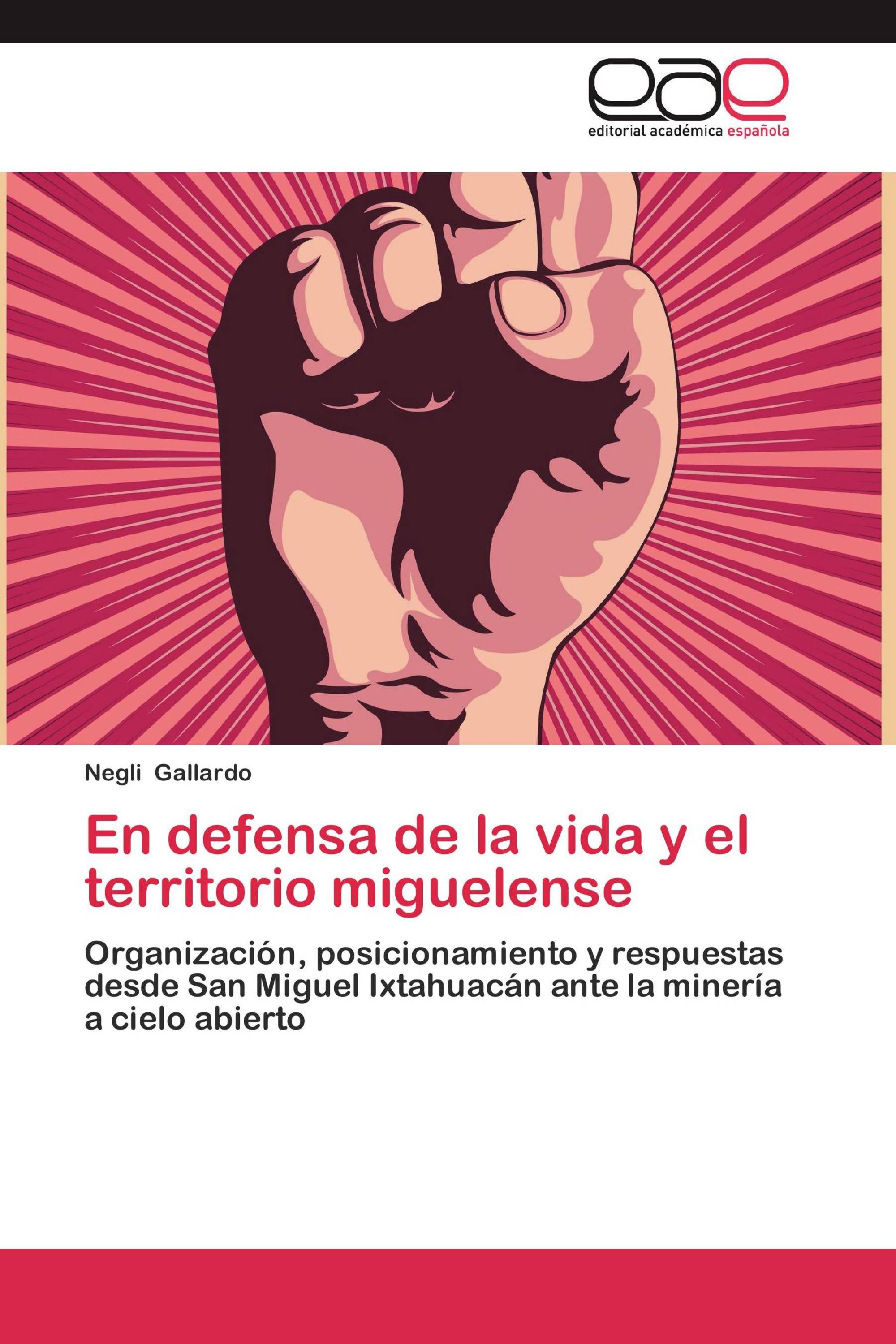 En defensa de la vida y el territorio miguelense