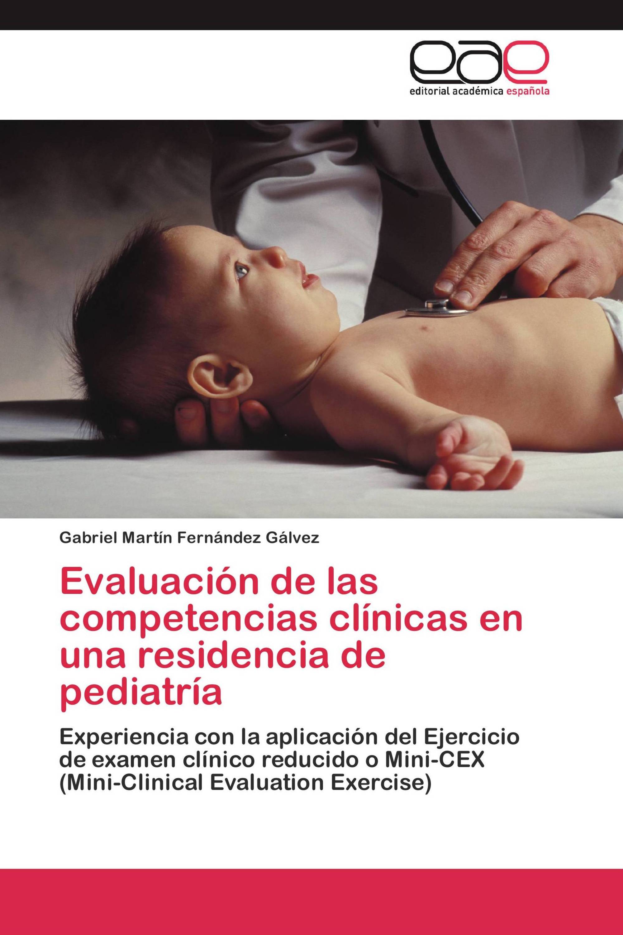 Evaluación de las competencias clínicas en una residencia de pediatría