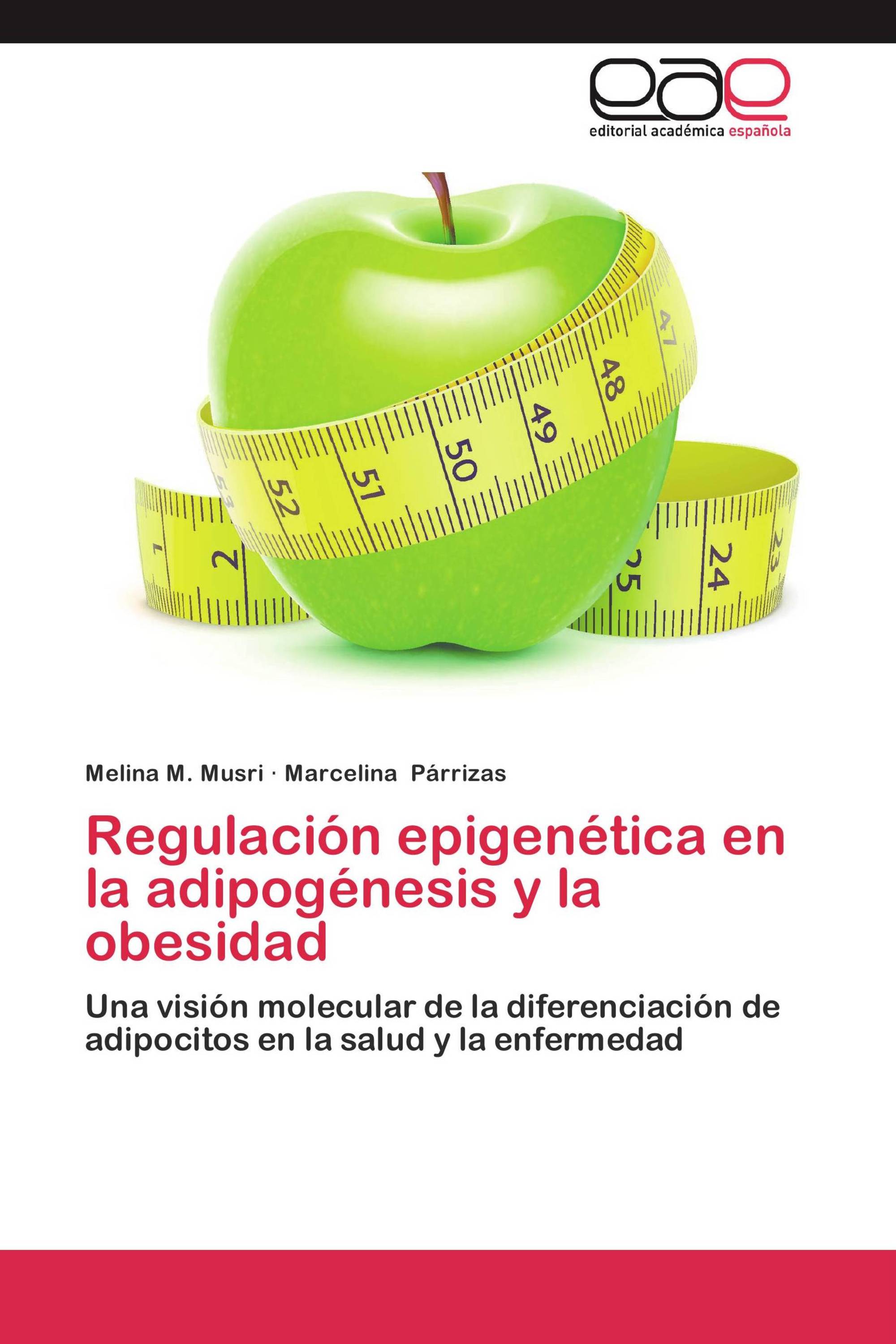 Regulación epigenética en la adipogénesis y la obesidad