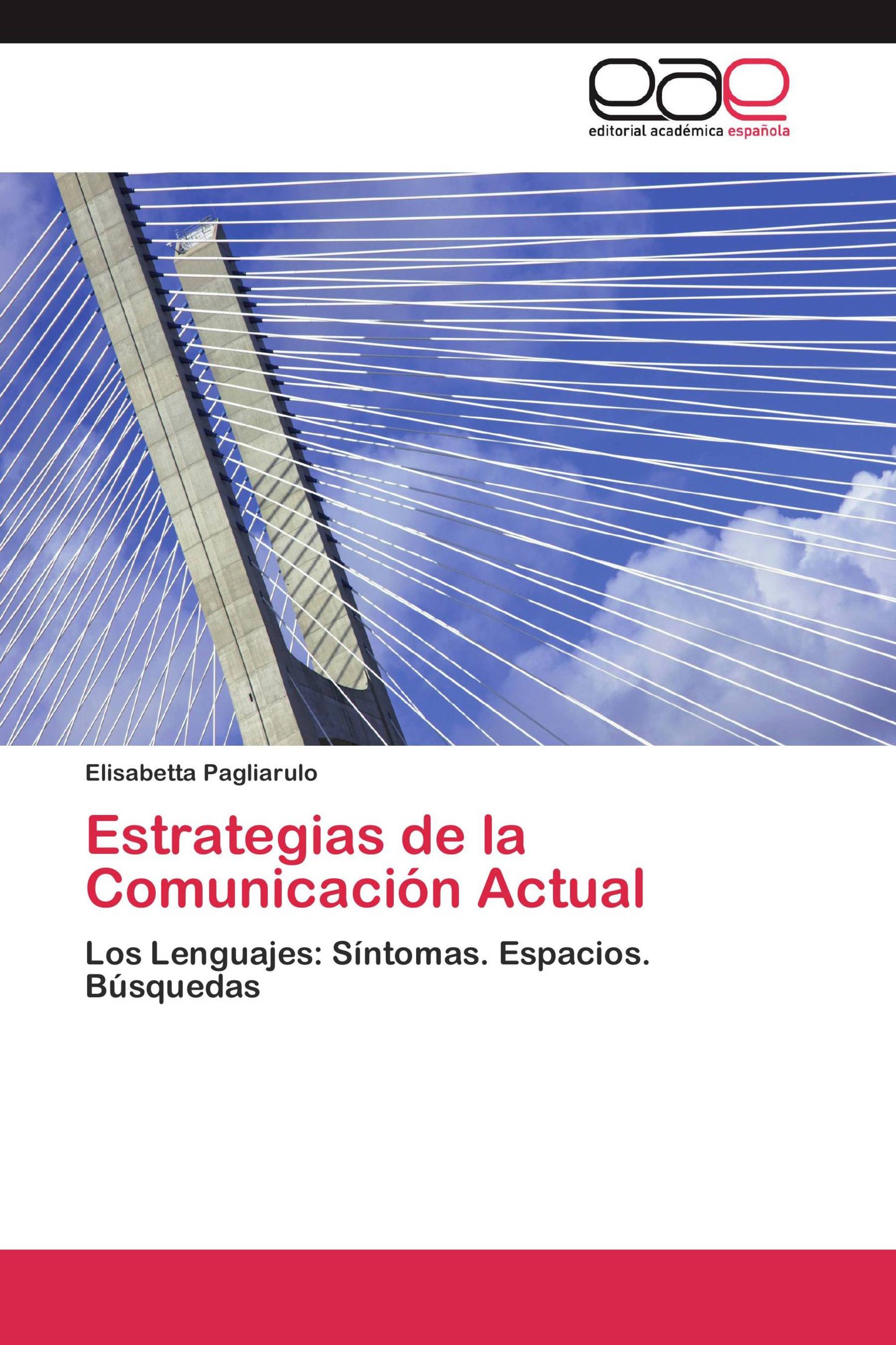 Estrategias de la Comunicación Actual