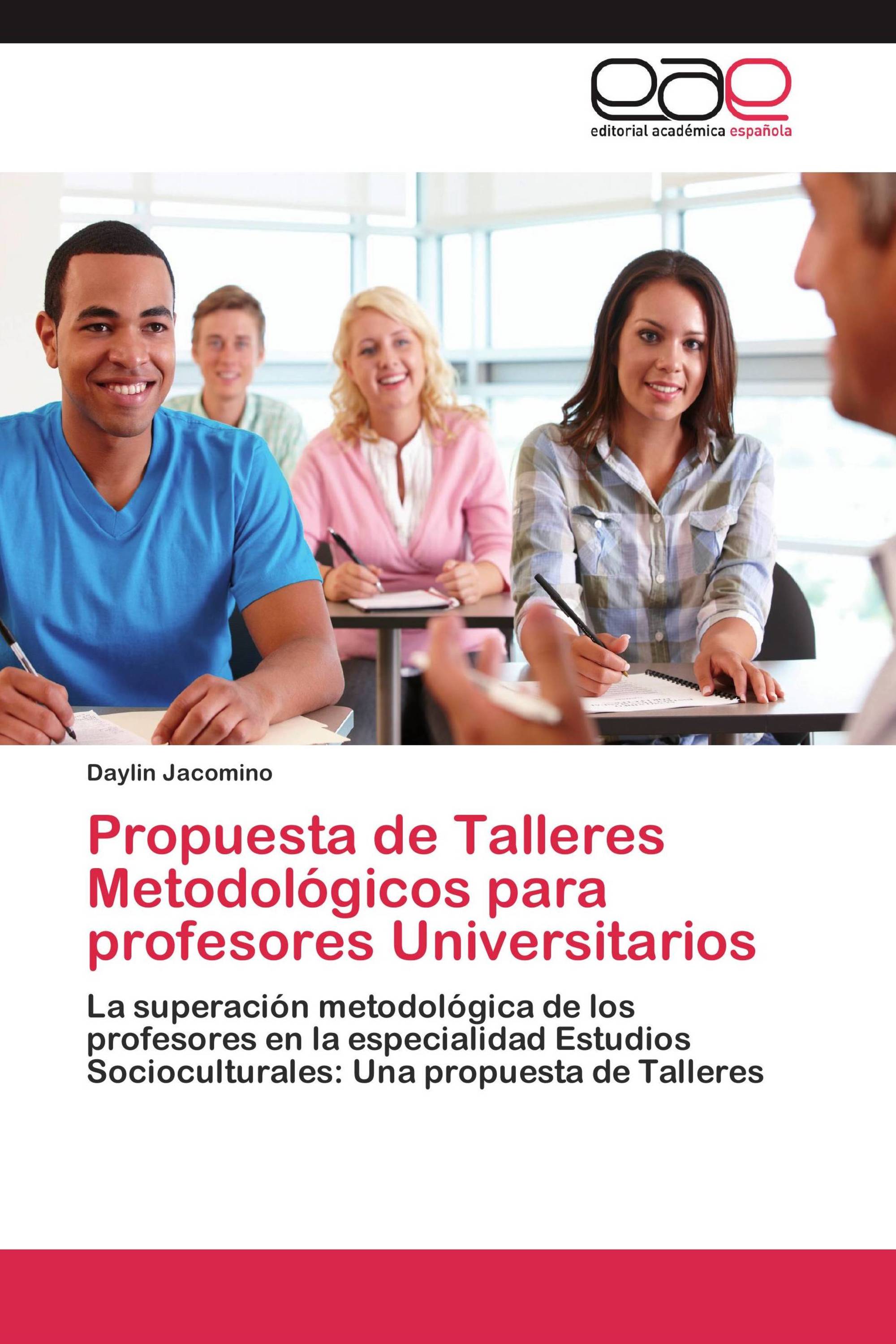 Propuesta de Talleres Metodológicos para profesores Universitarios