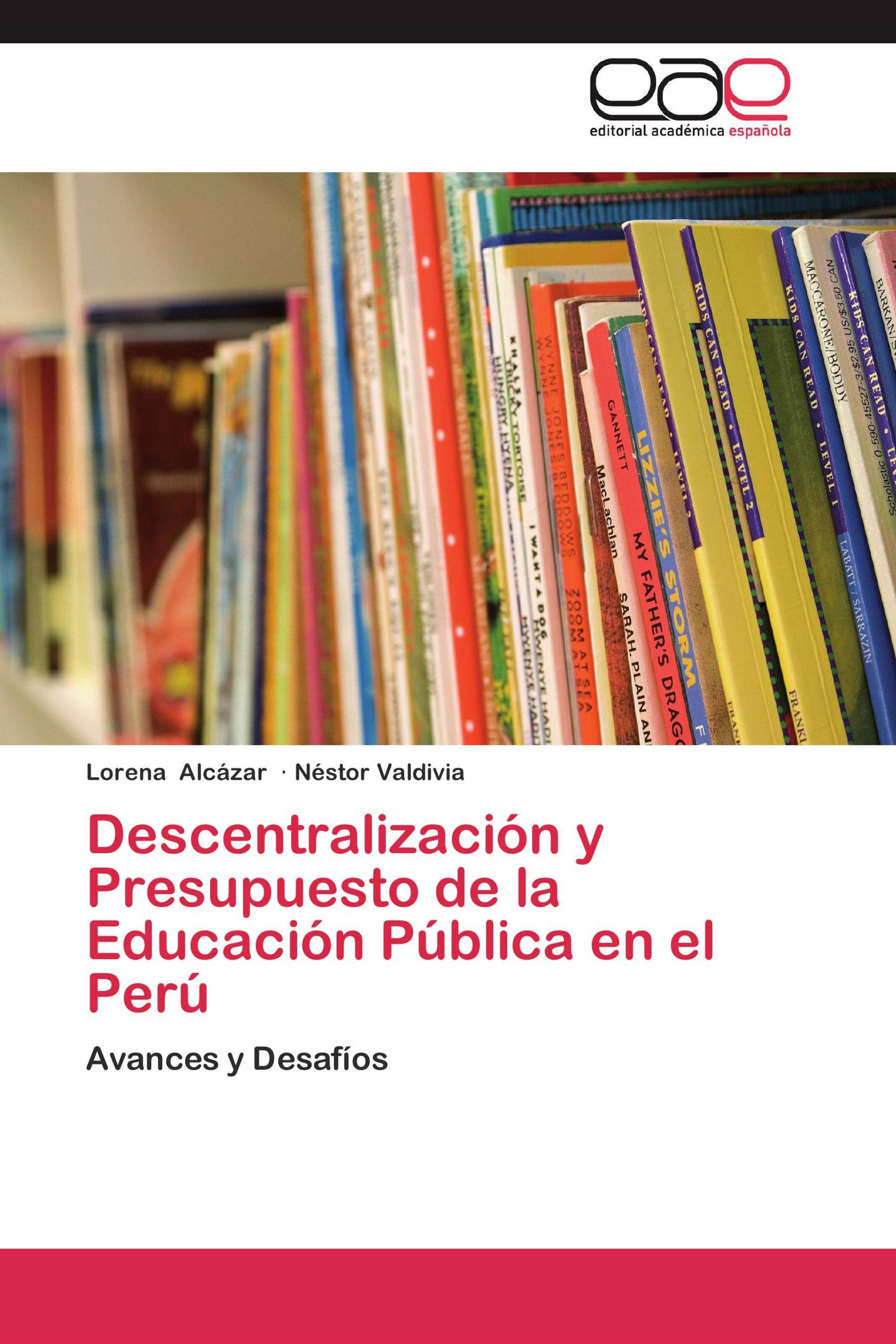 Descentralización y Presupuesto de la Educación Pública en el Perú