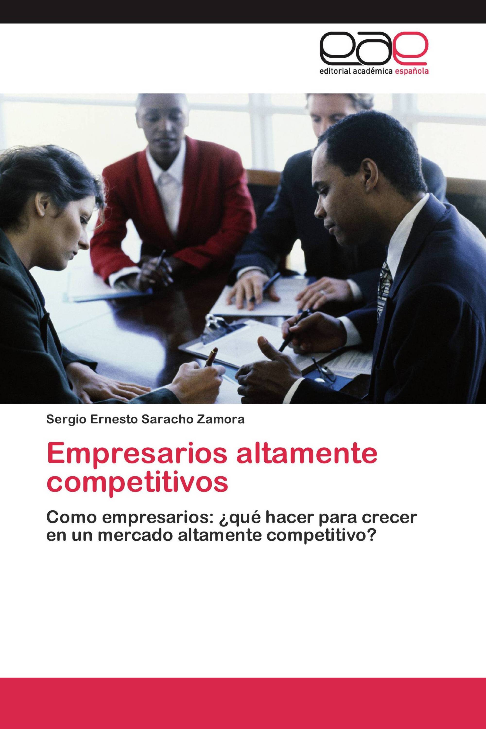 Empresarios altamente competitivos