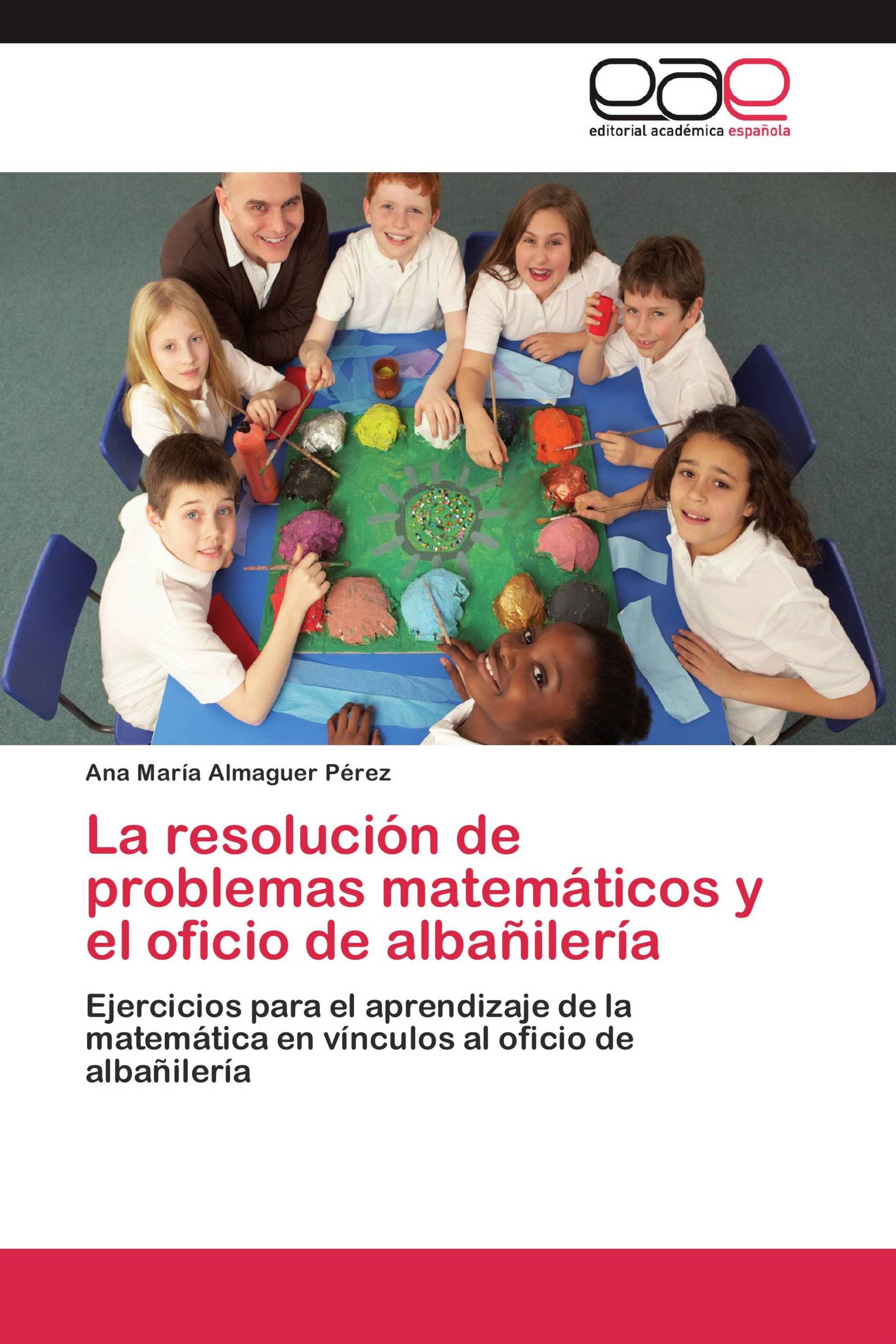 La resolución de problemas matemáticos y el oficio de albañilería