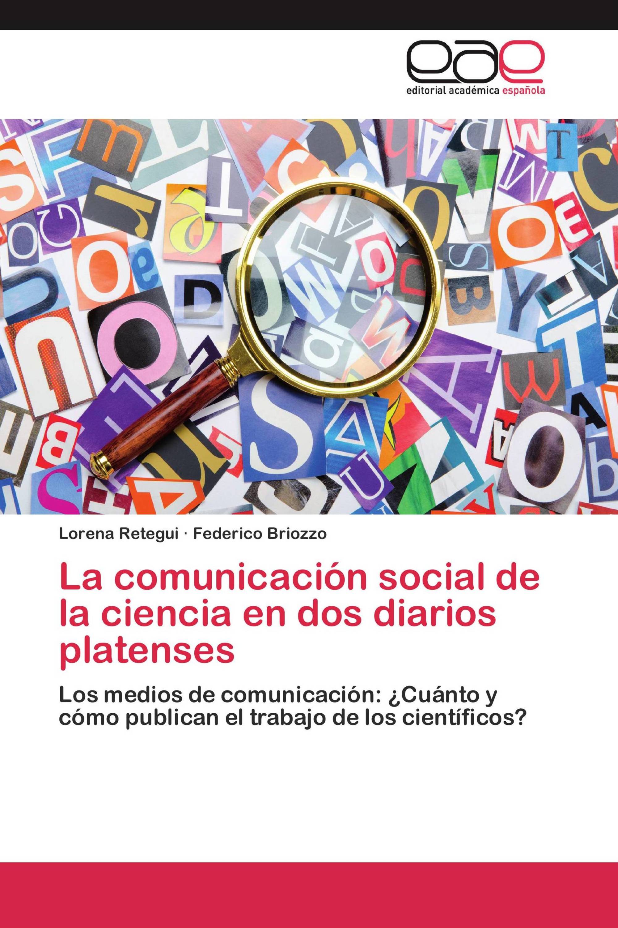 La comunicación social de la ciencia en dos diarios platenses