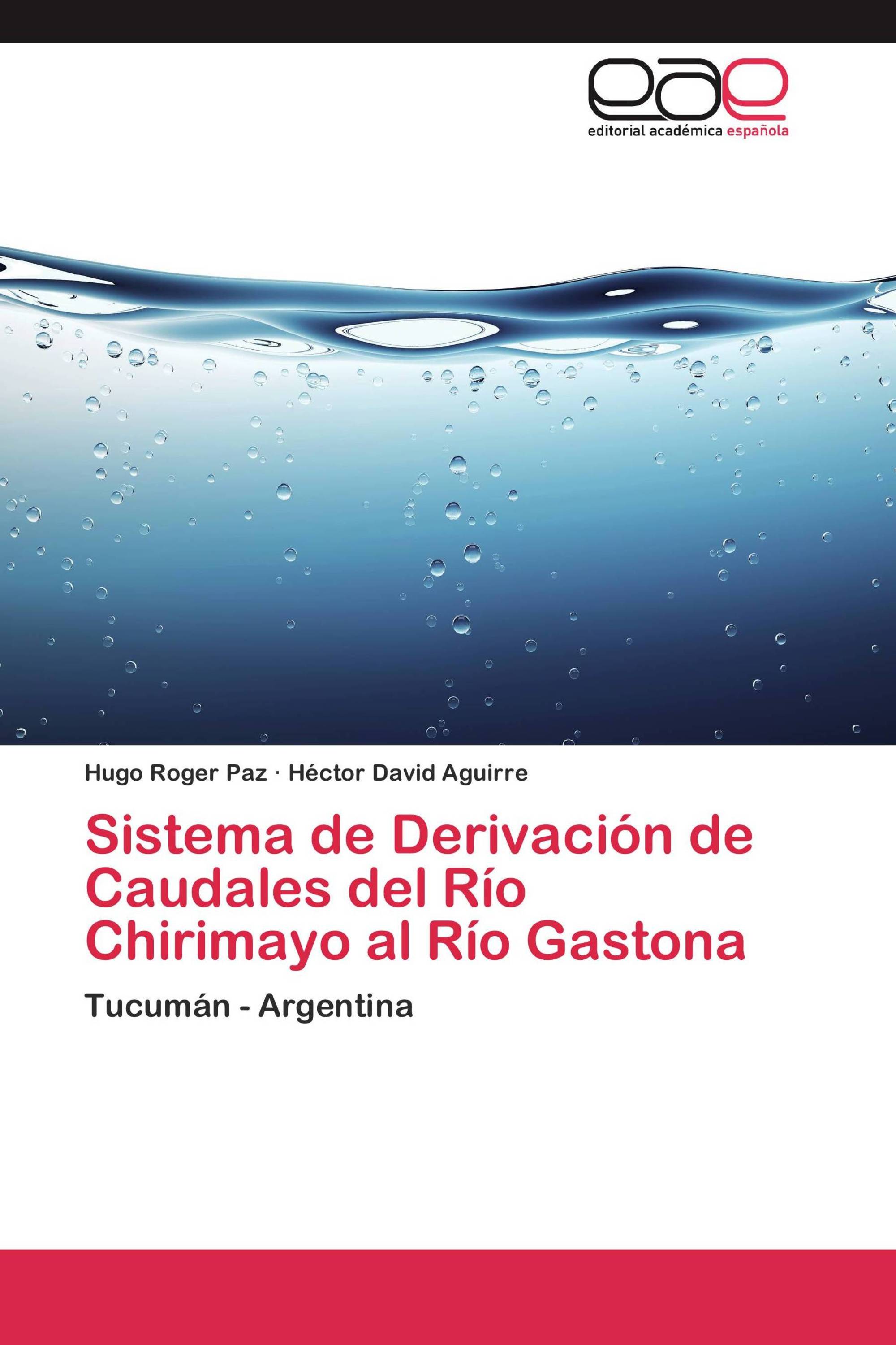 Sistema de Derivación de Caudales del Río Chirimayo al Río Gastona