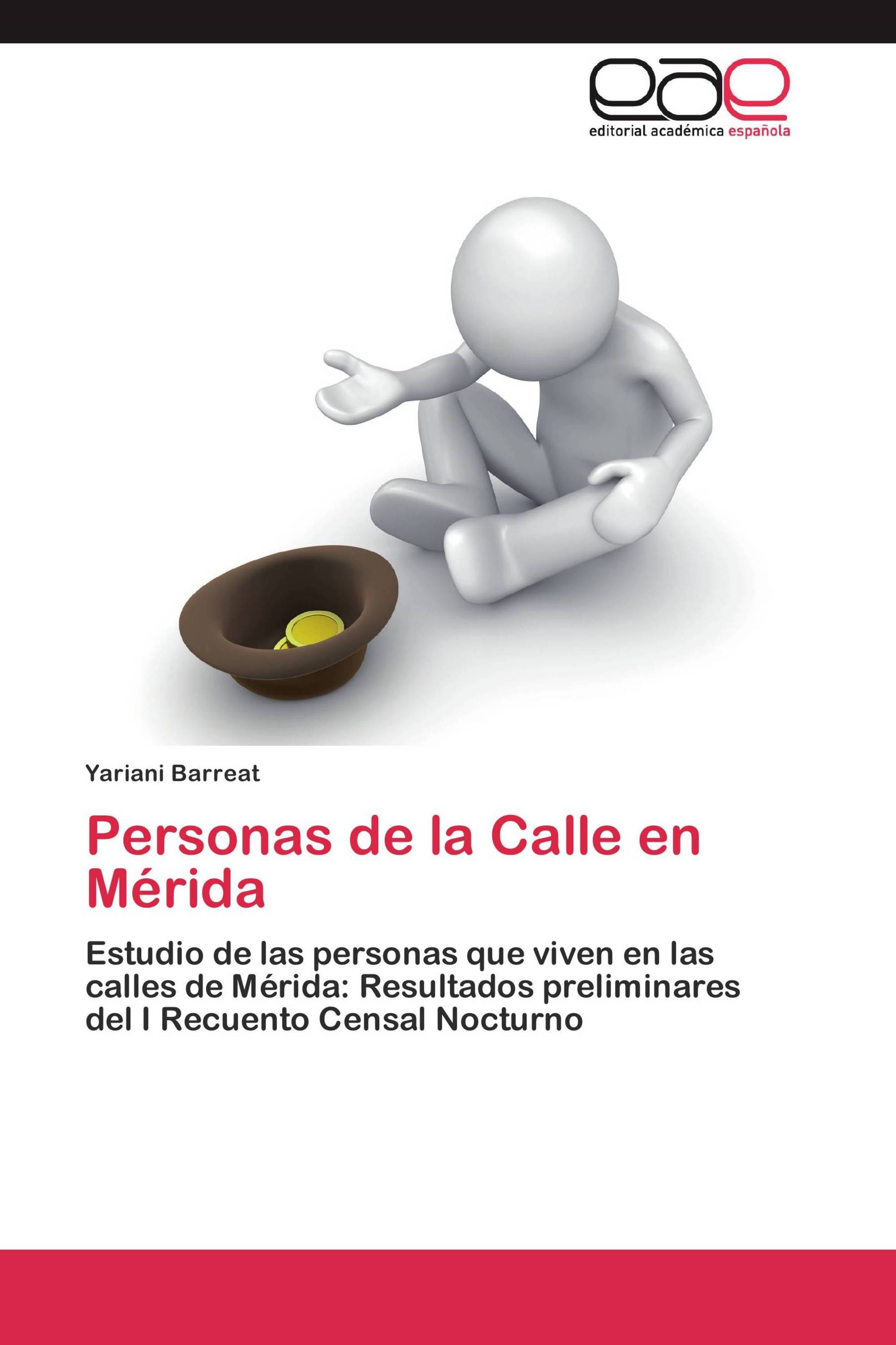 Personas de la Calle en Mérida