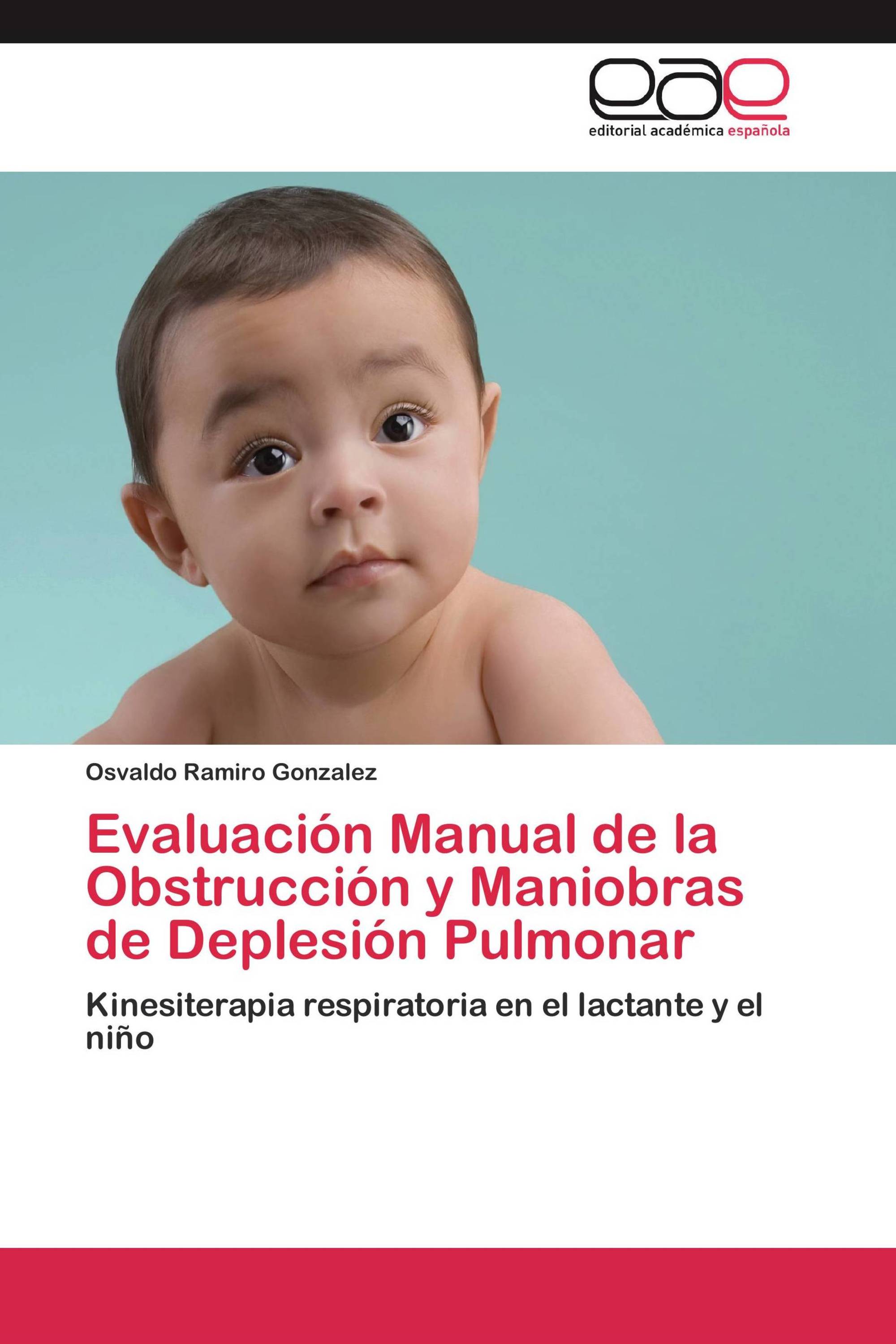 Evaluación Manual de la Obstrucción y Maniobras de Deplesión Pulmonar