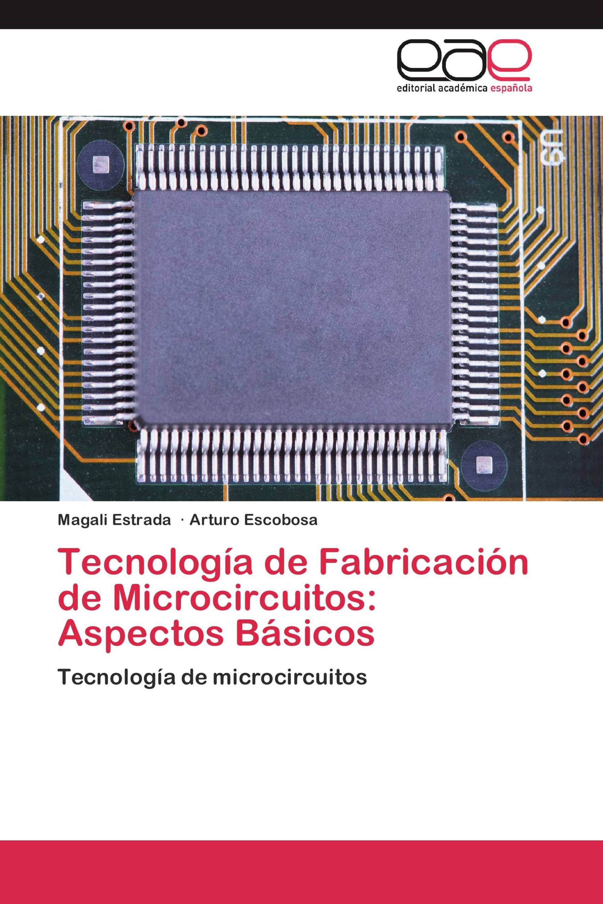 Tecnología de Fabricación de Microcircuitos: Aspectos Básicos