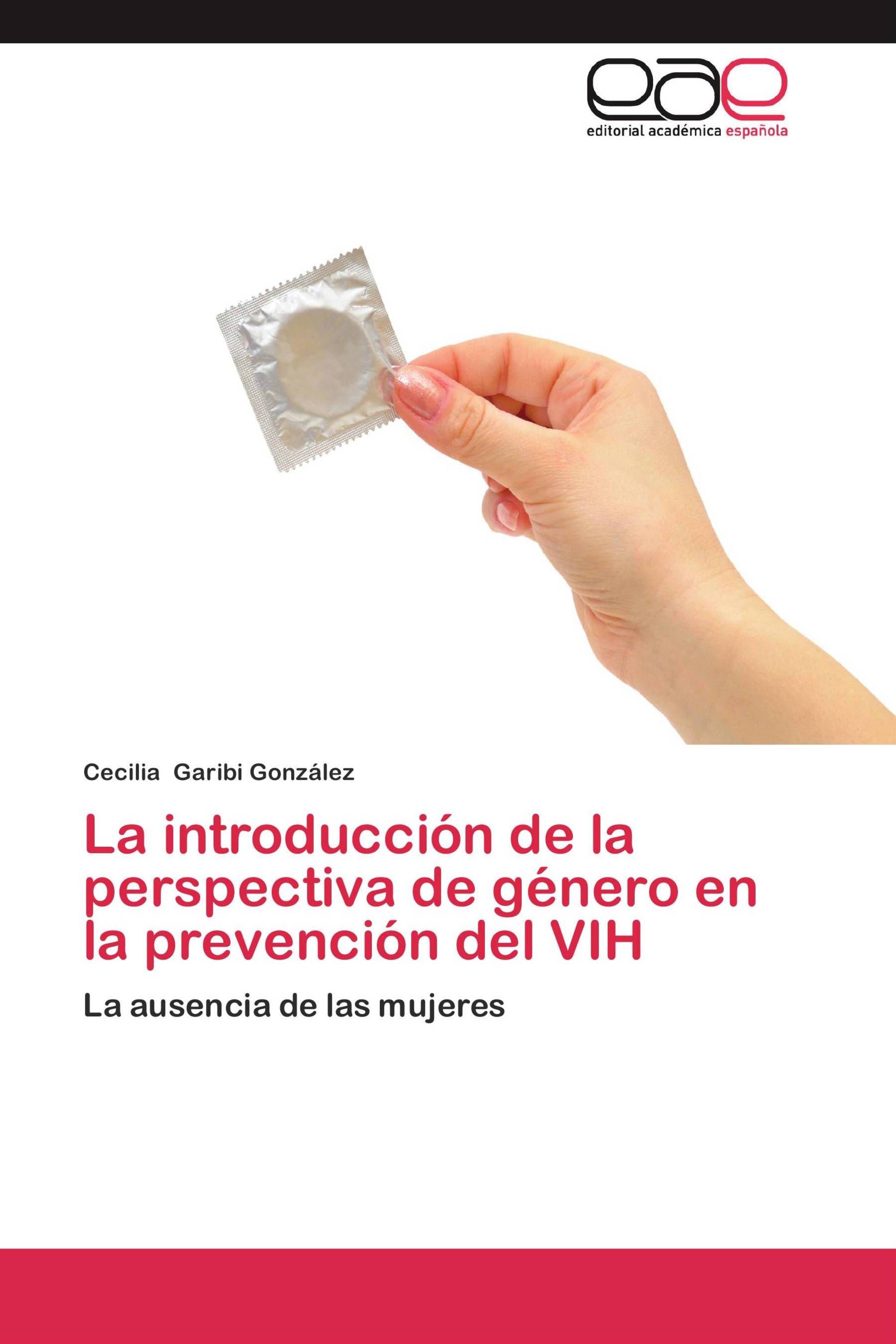 La introducción de la perspectiva de género en la prevención del VIH