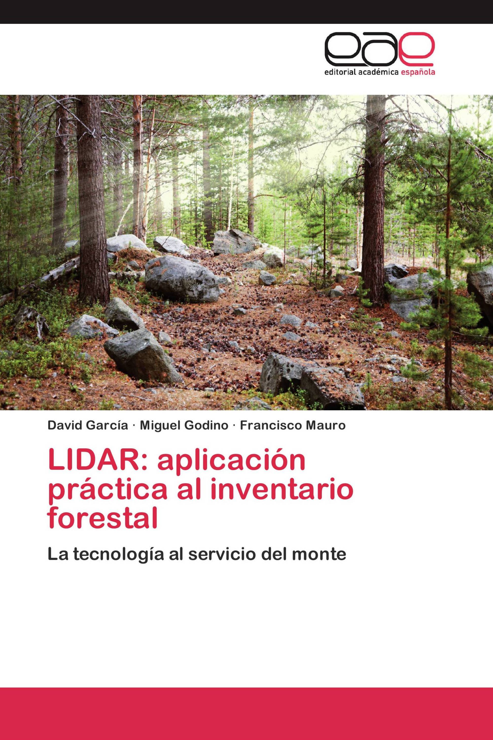 LIDAR: aplicación práctica al inventario forestal