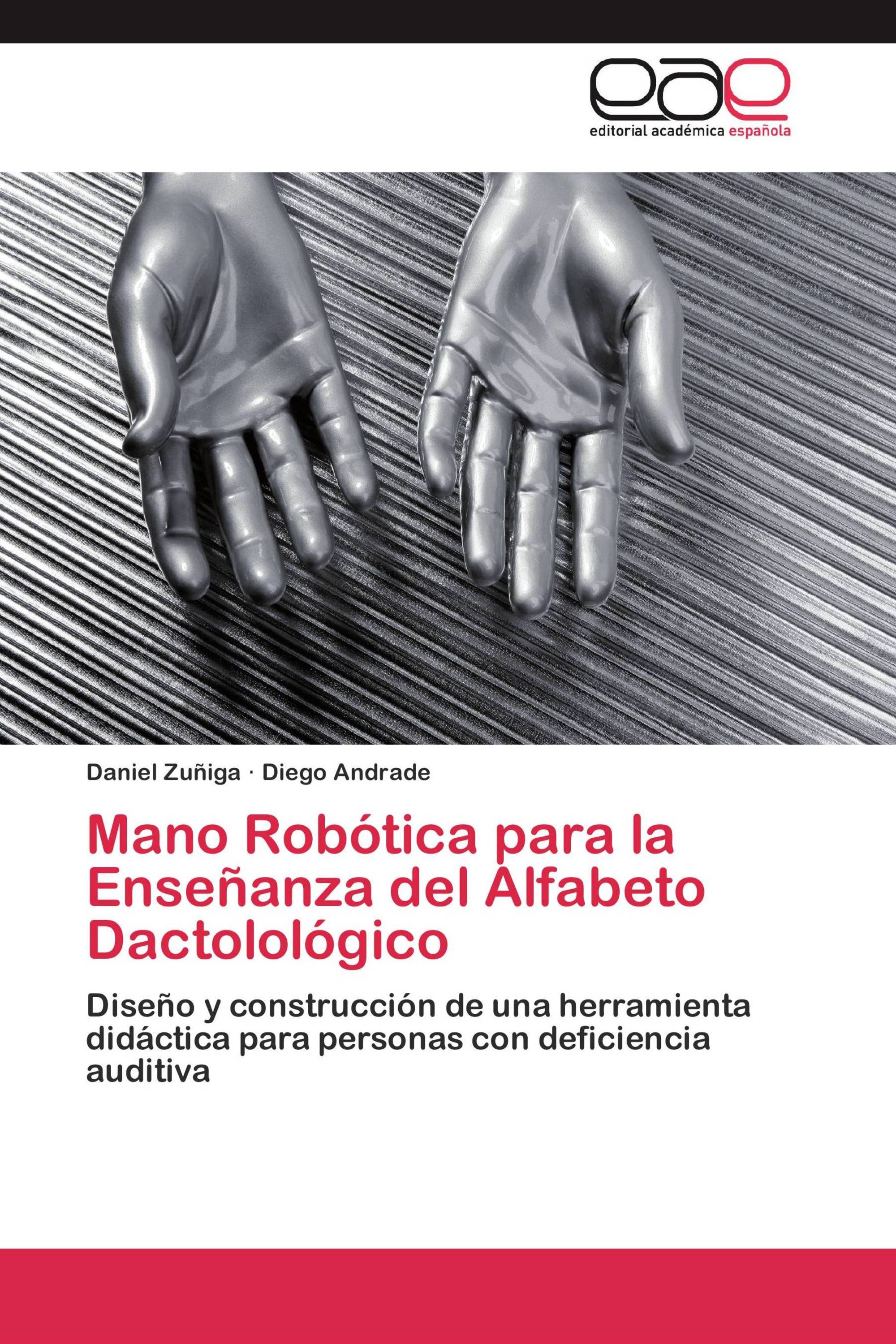 Mano Robótica para la Enseñanza del Alfabeto Dactolológico