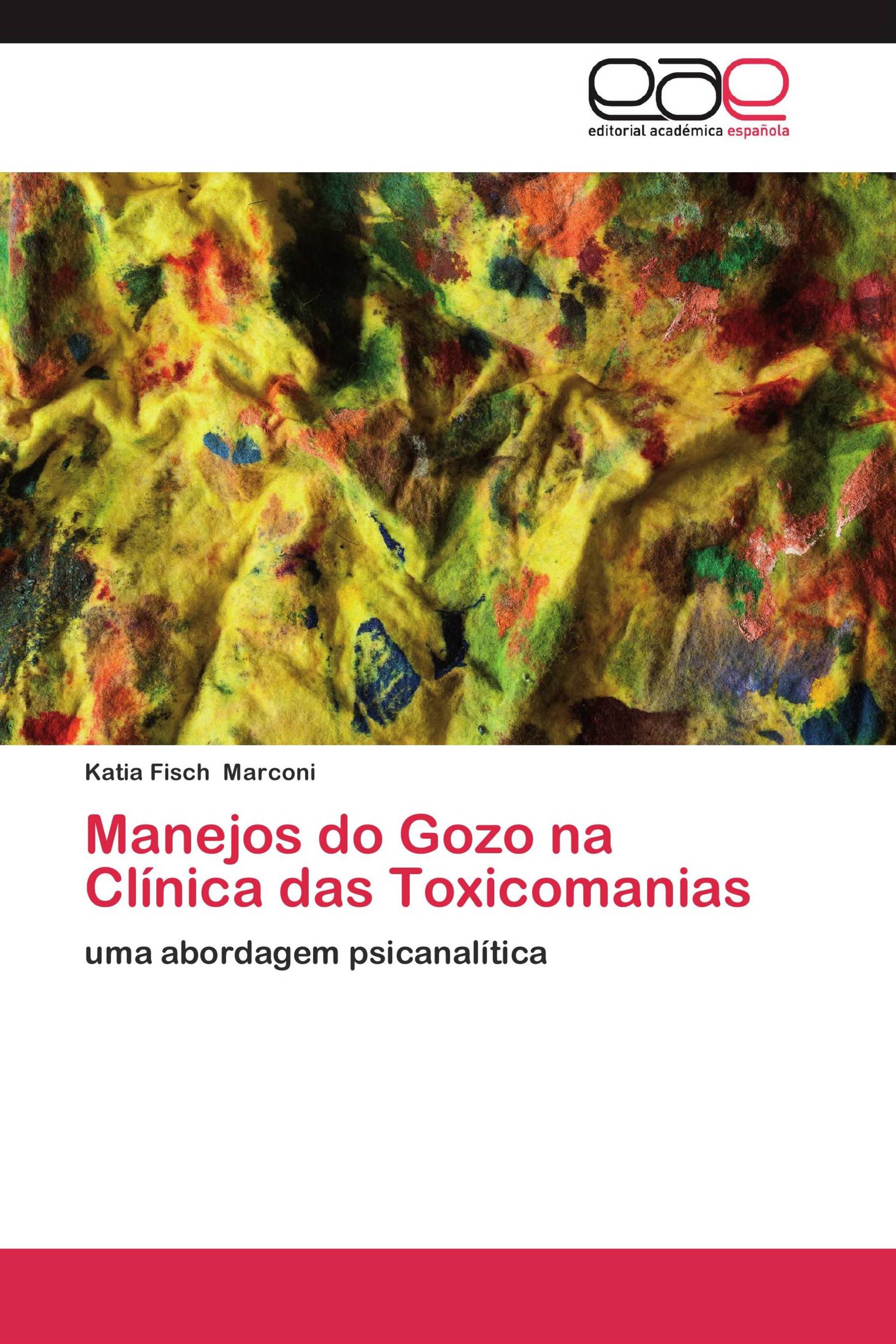 Manejos do Gozo na Clínica das Toxicomanias