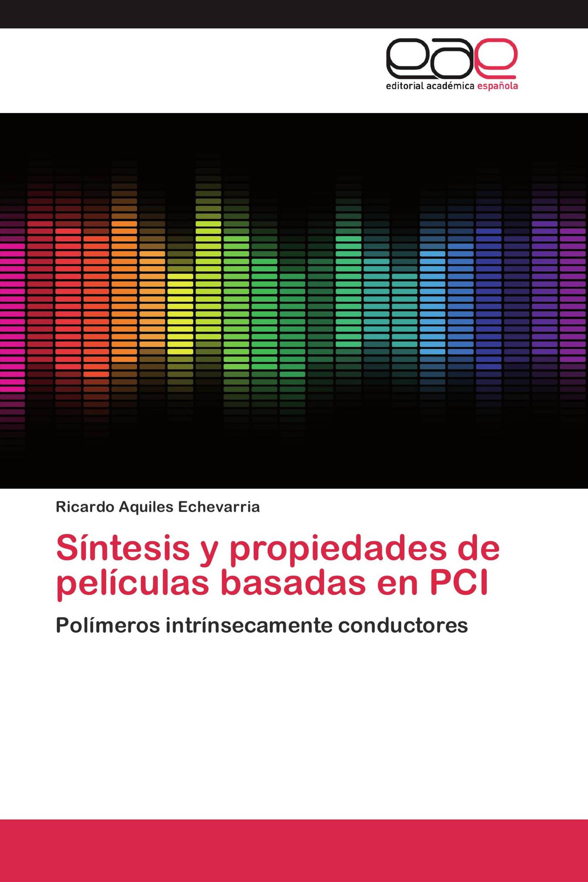 Síntesis y propiedades de películas basadas en PCI