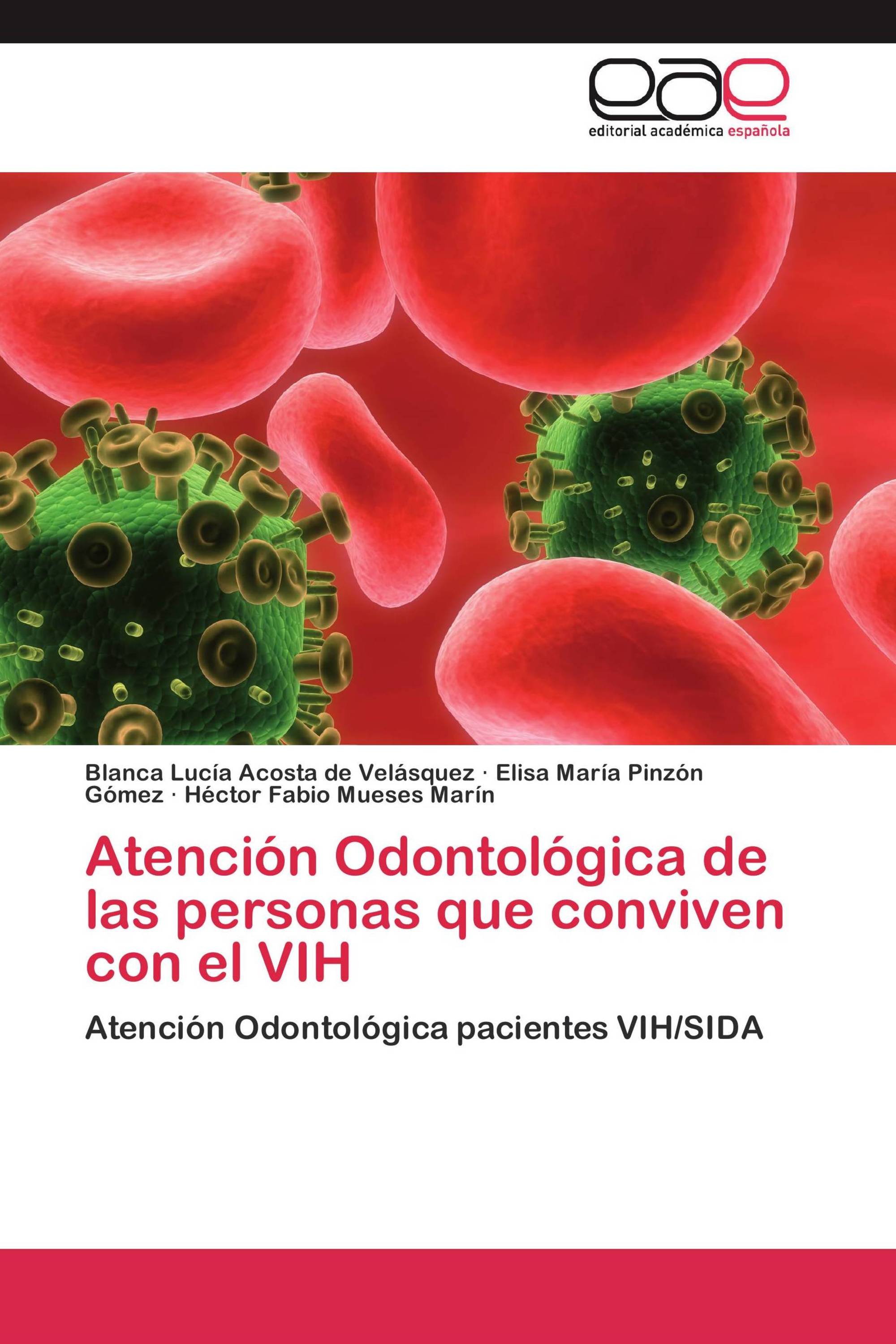 Atención Odontológica de las personas que conviven con el VIH