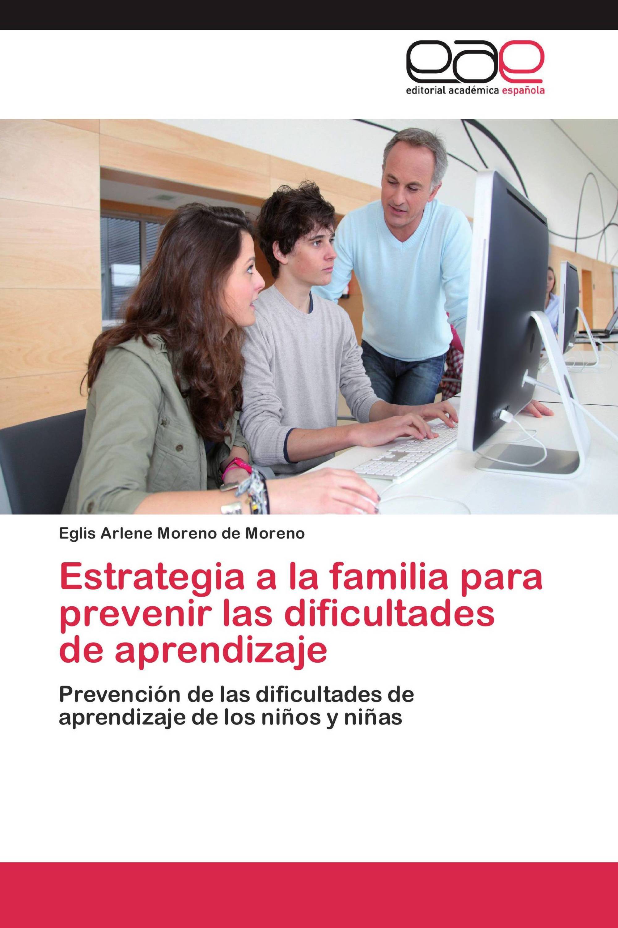 Estrategia a la familia para prevenir las dificultades de aprendizaje