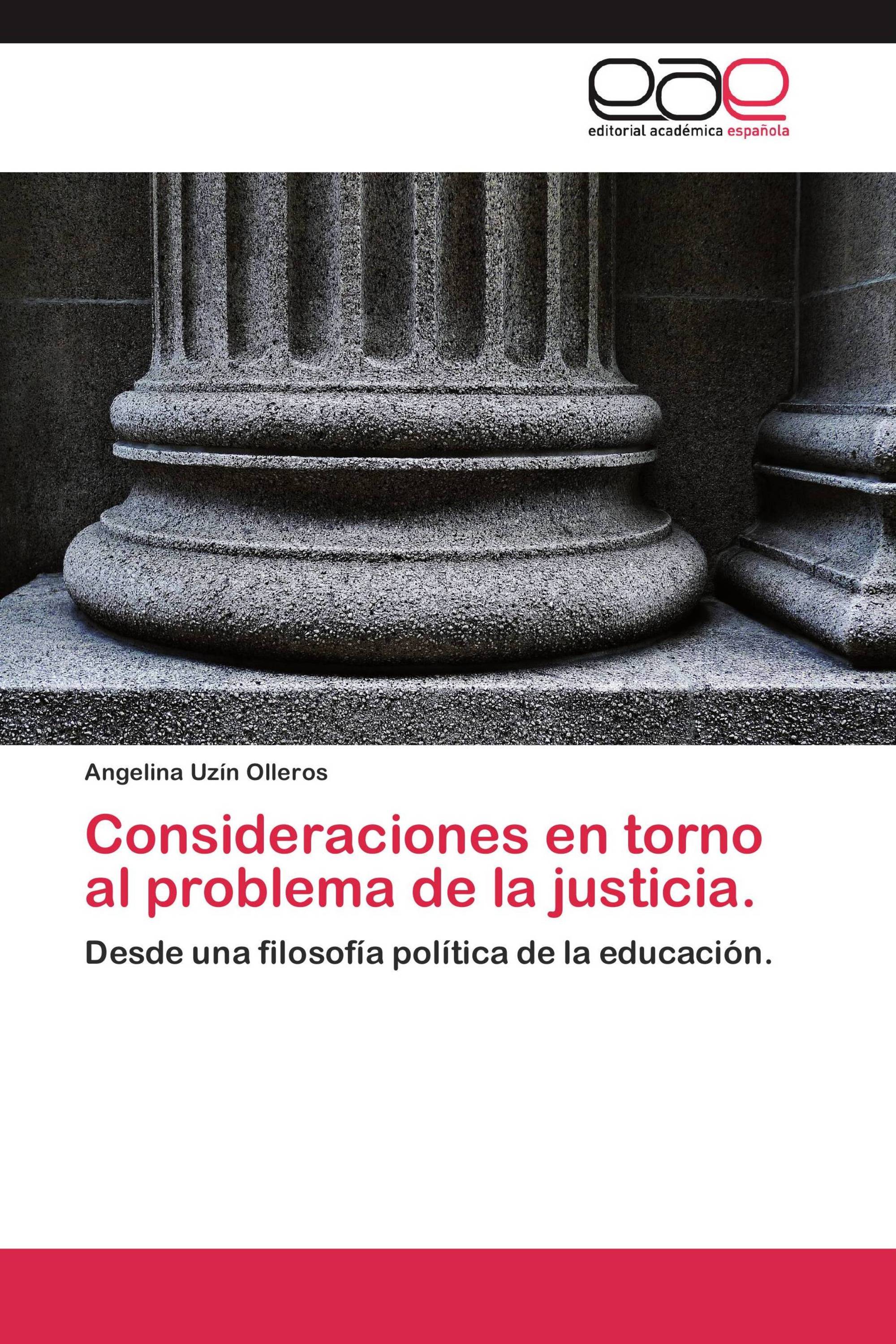 Consideraciones en torno al problema de la justicia.