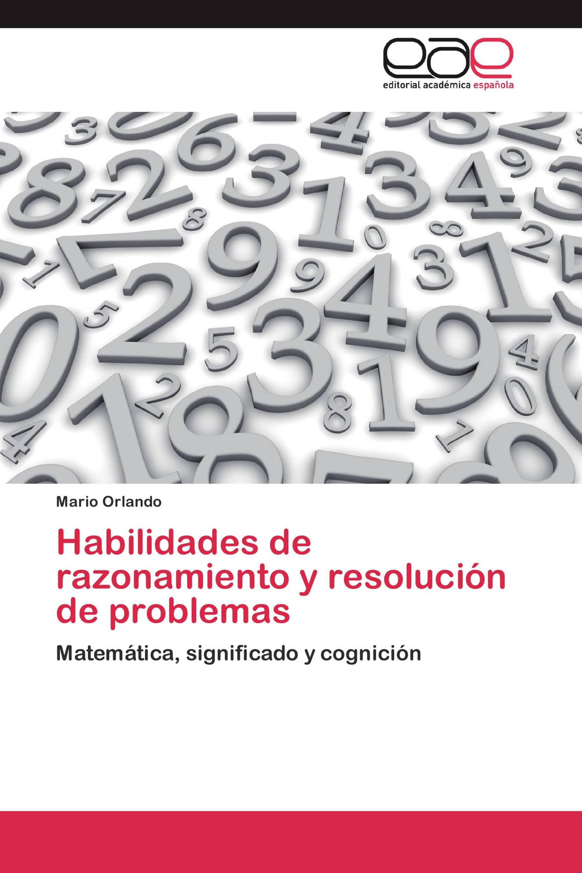 Habilidades de razonamiento y resolución de problemas