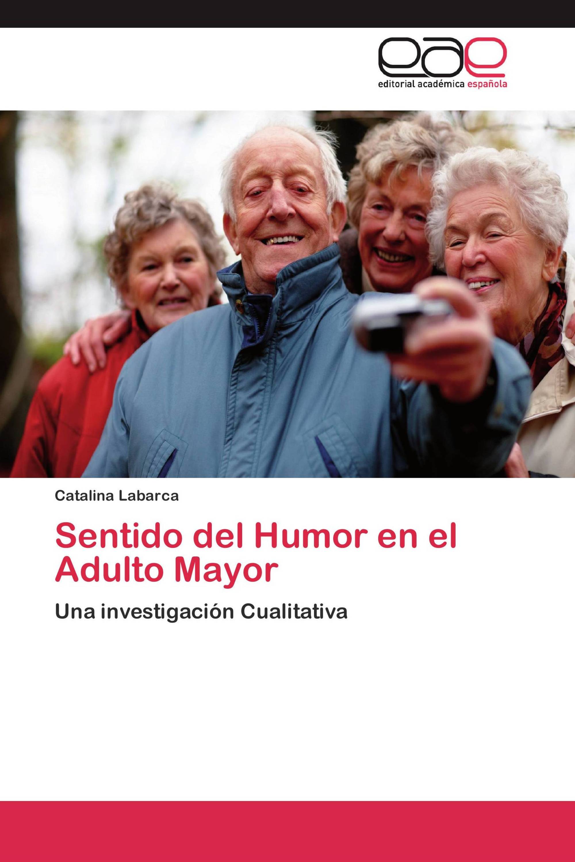 Sentido del Humor en el Adulto Mayor