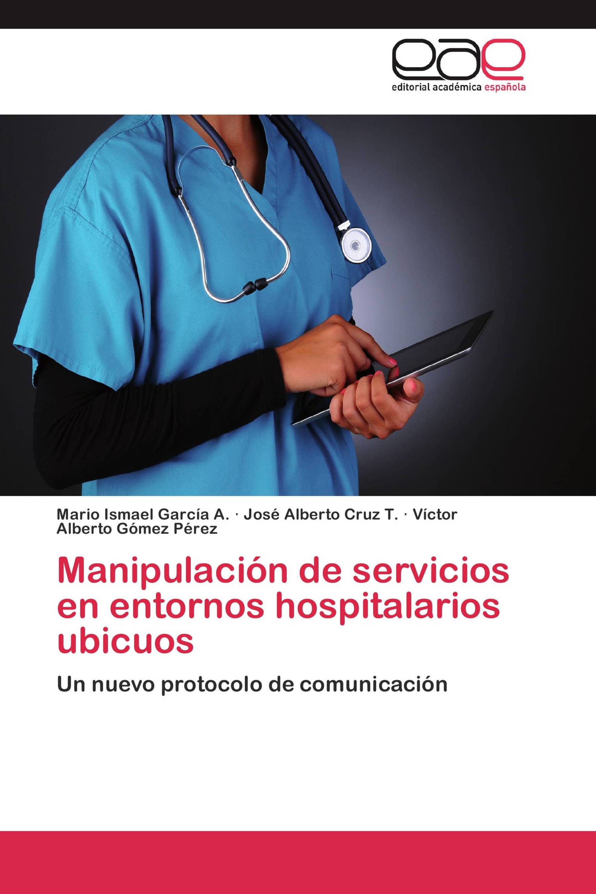 Manipulación de servicios en entornos hospitalarios ubicuos