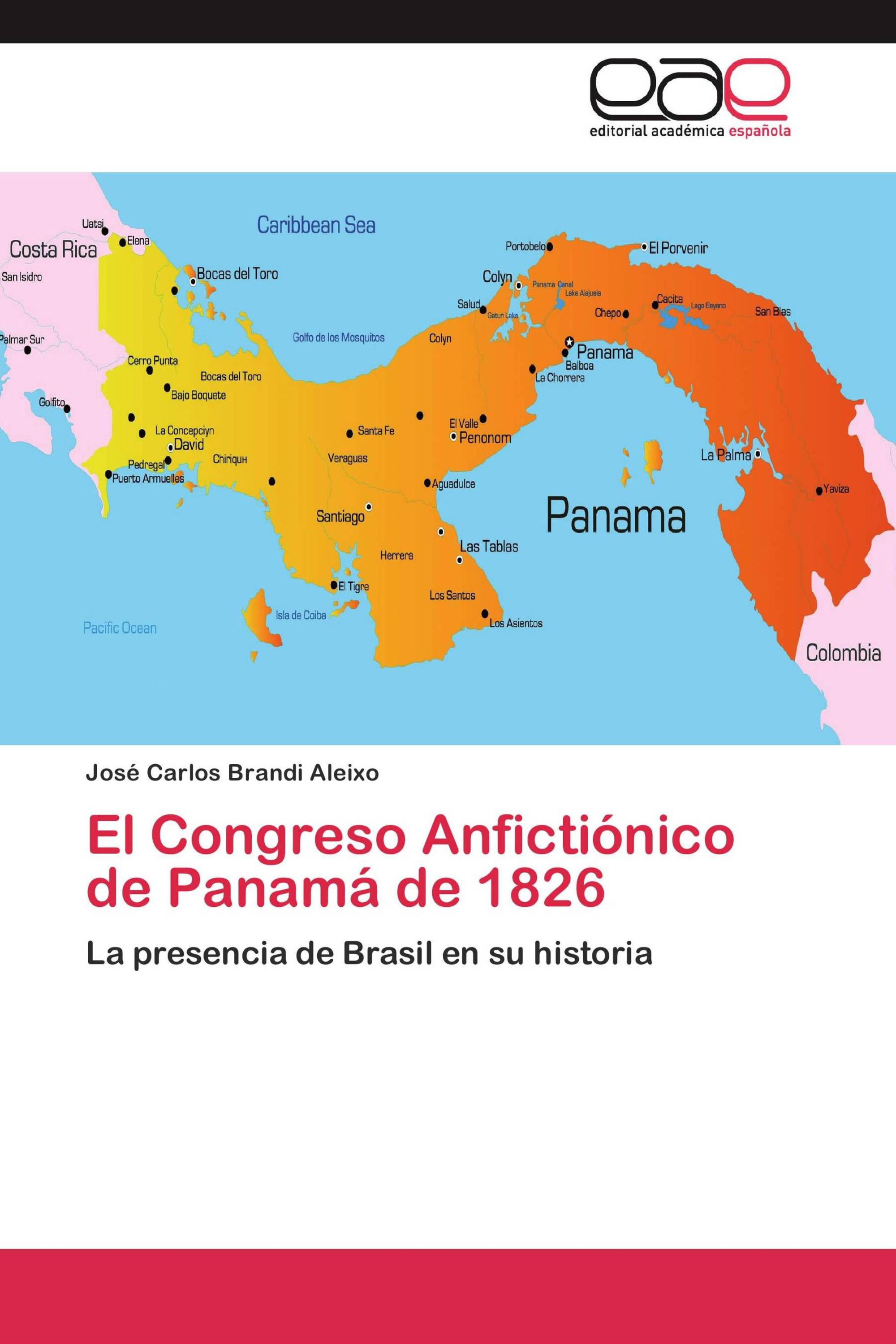 El Congreso Anfictiónico de Panamá de 1826