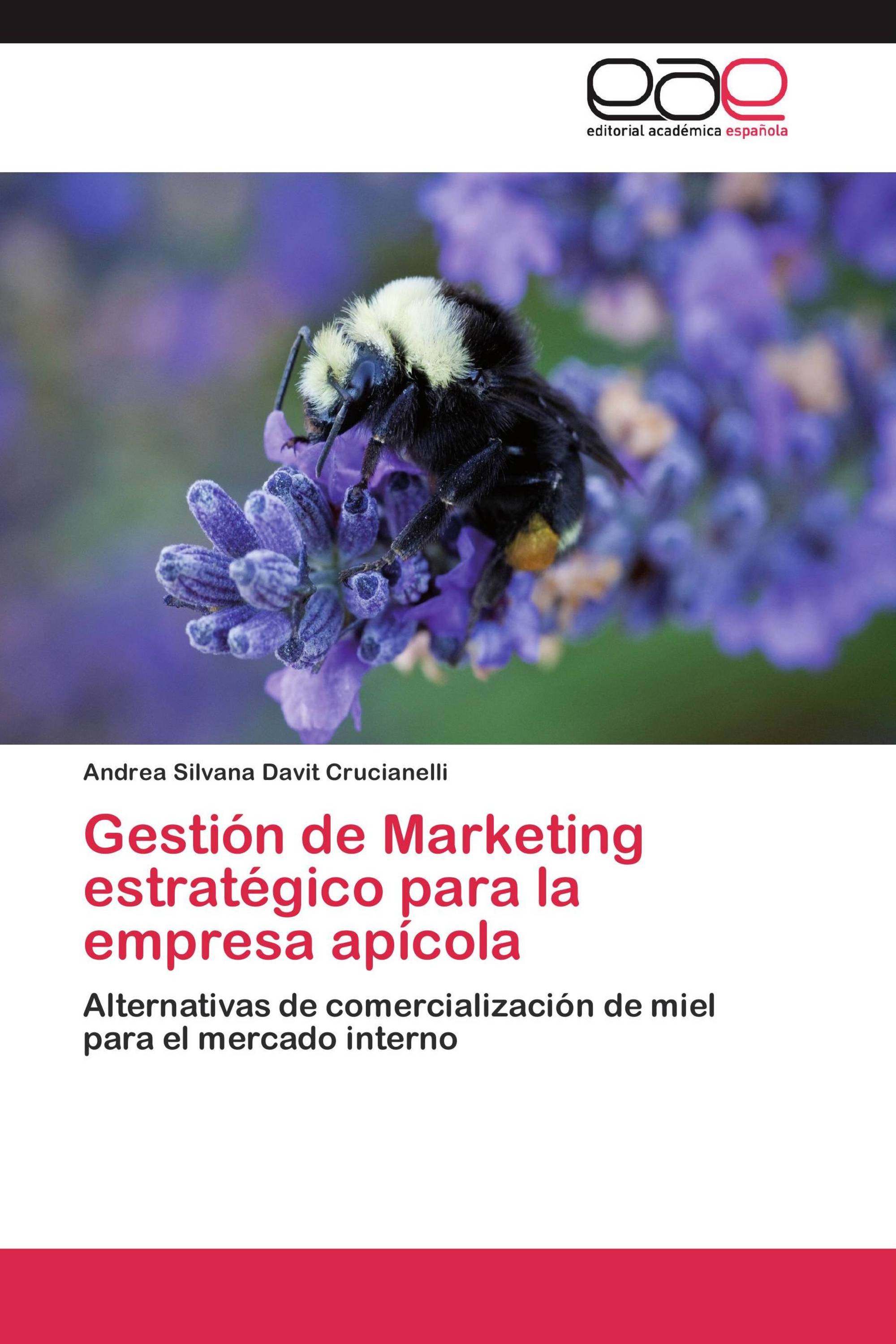 Gestión de Marketing estratégico para la empresa apícola