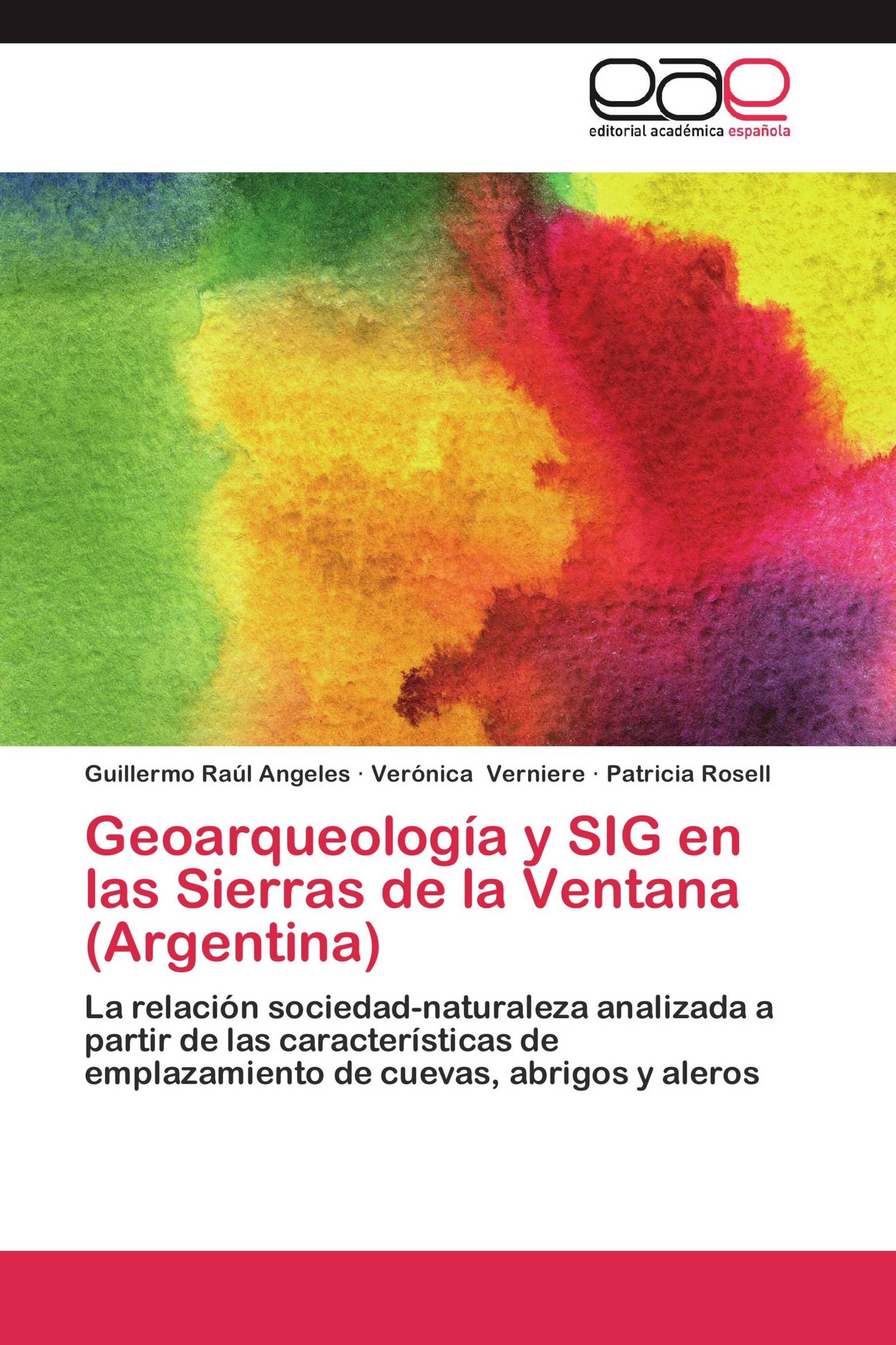 Geoarqueología y SIG en las Sierras de la Ventana (Argentina)