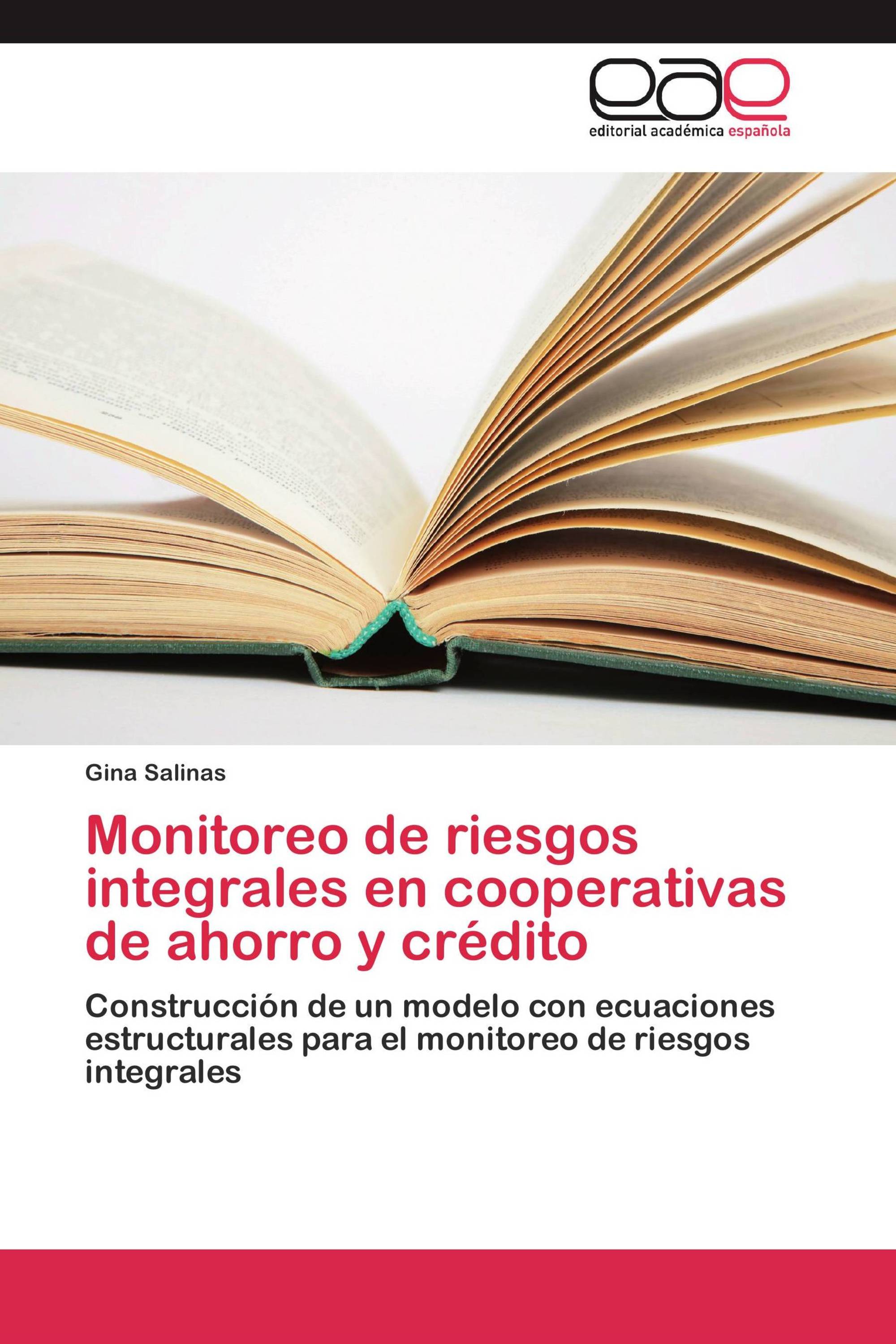 Monitoreo de riesgos integrales en cooperativas de ahorro y crédito