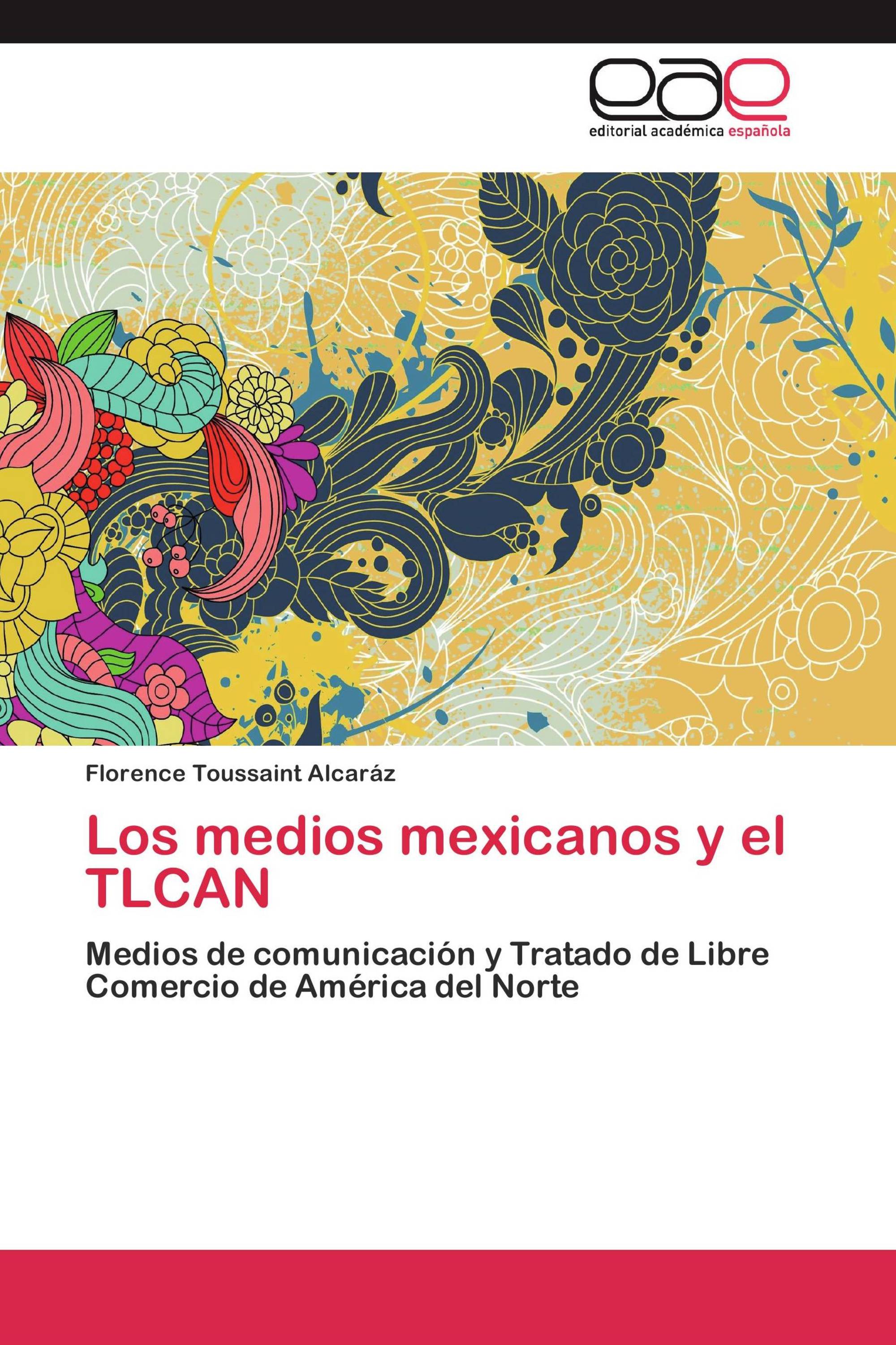 Los medios mexicanos y el TLCAN