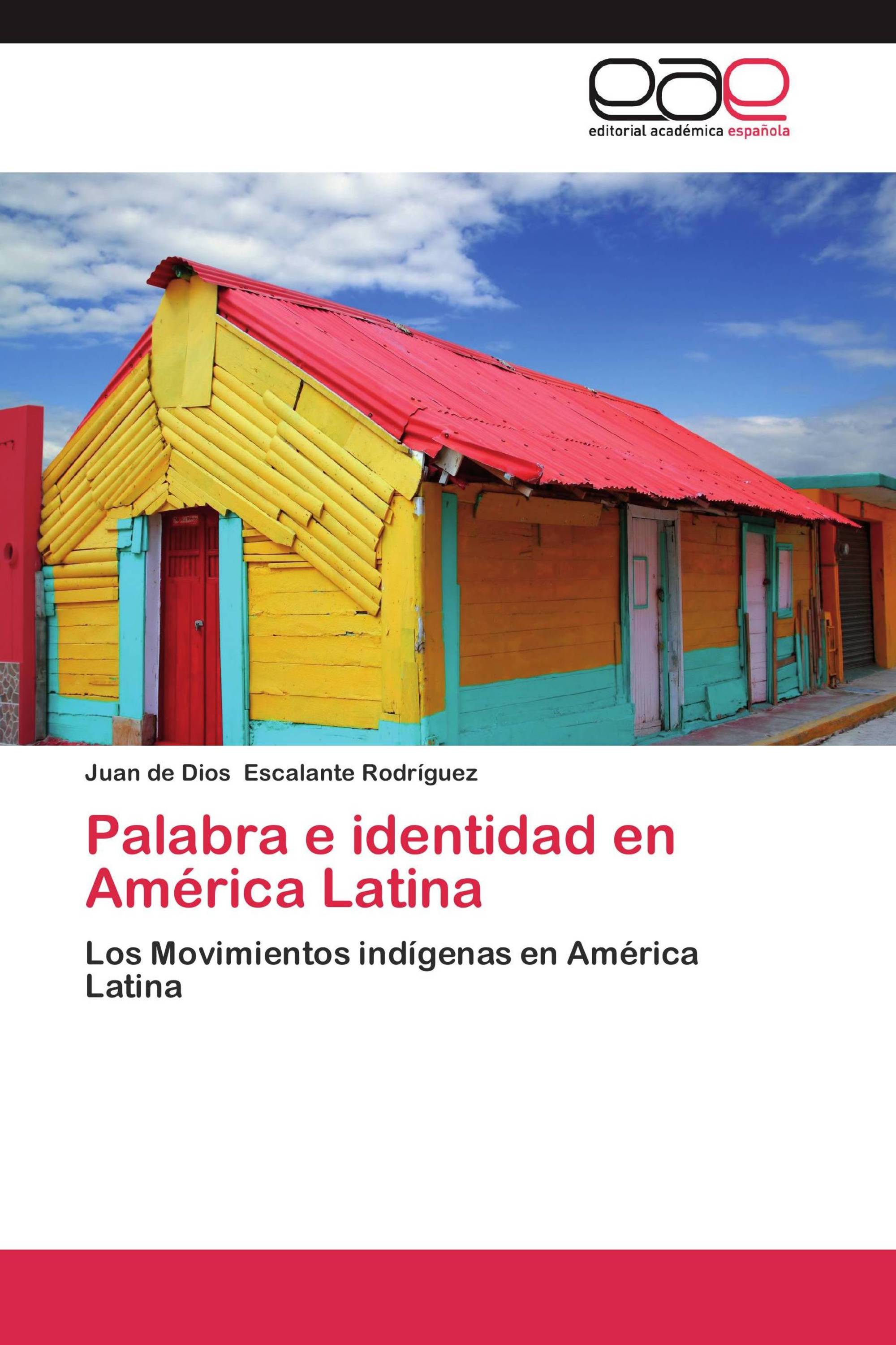 Palabra e identidad en América Latina