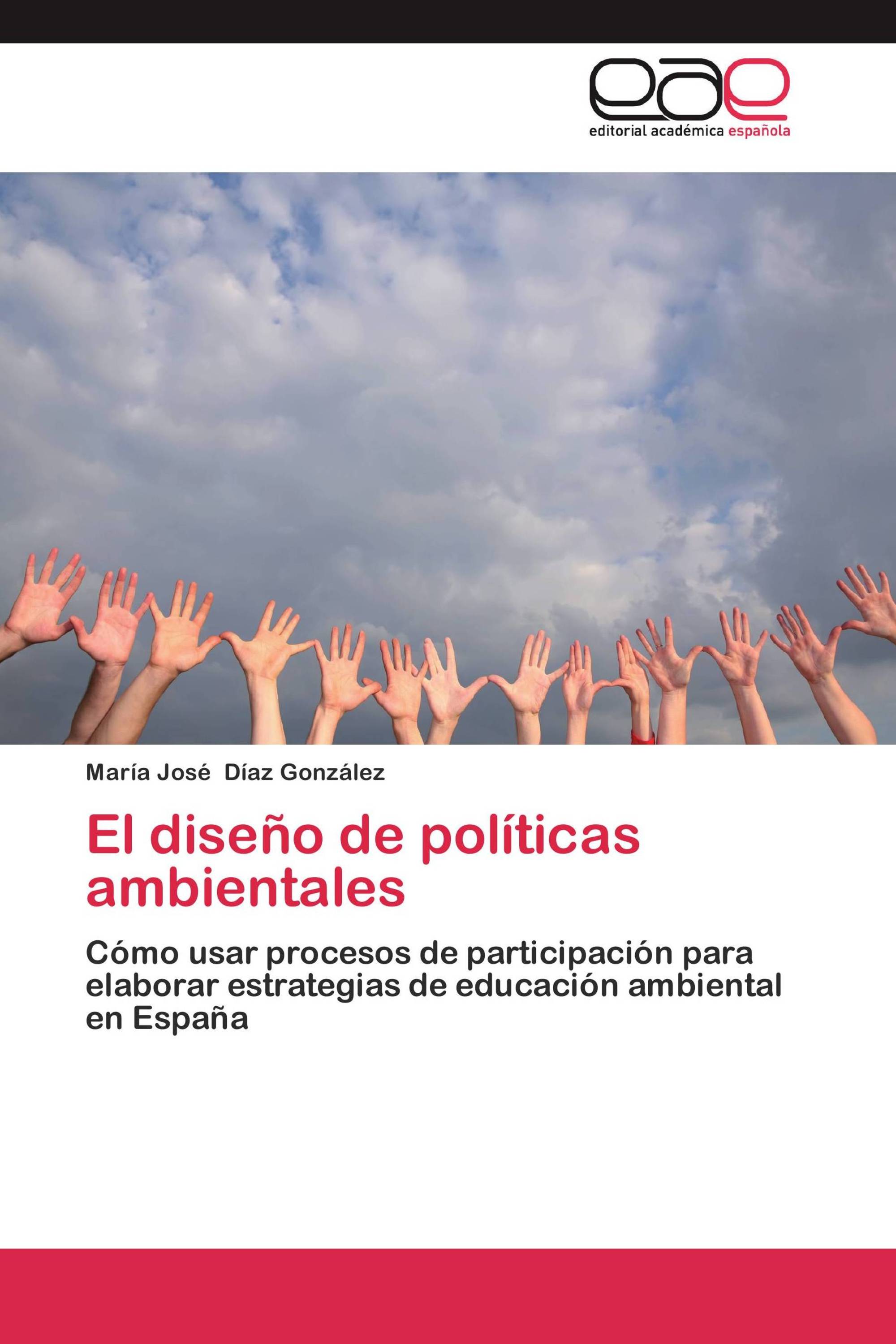 El diseño de políticas ambientales