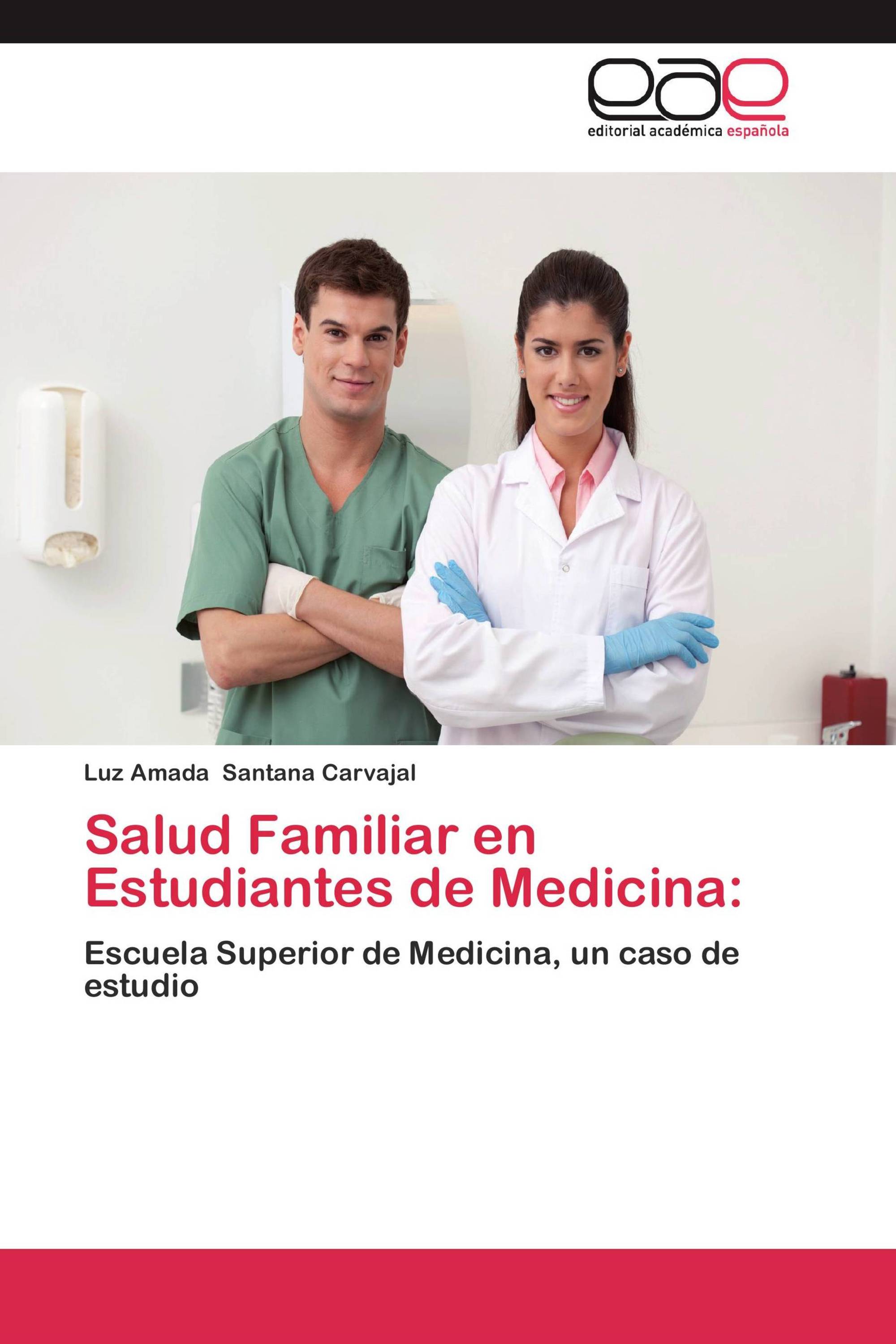 Salud Familiar en Estudiantes de Medicina: