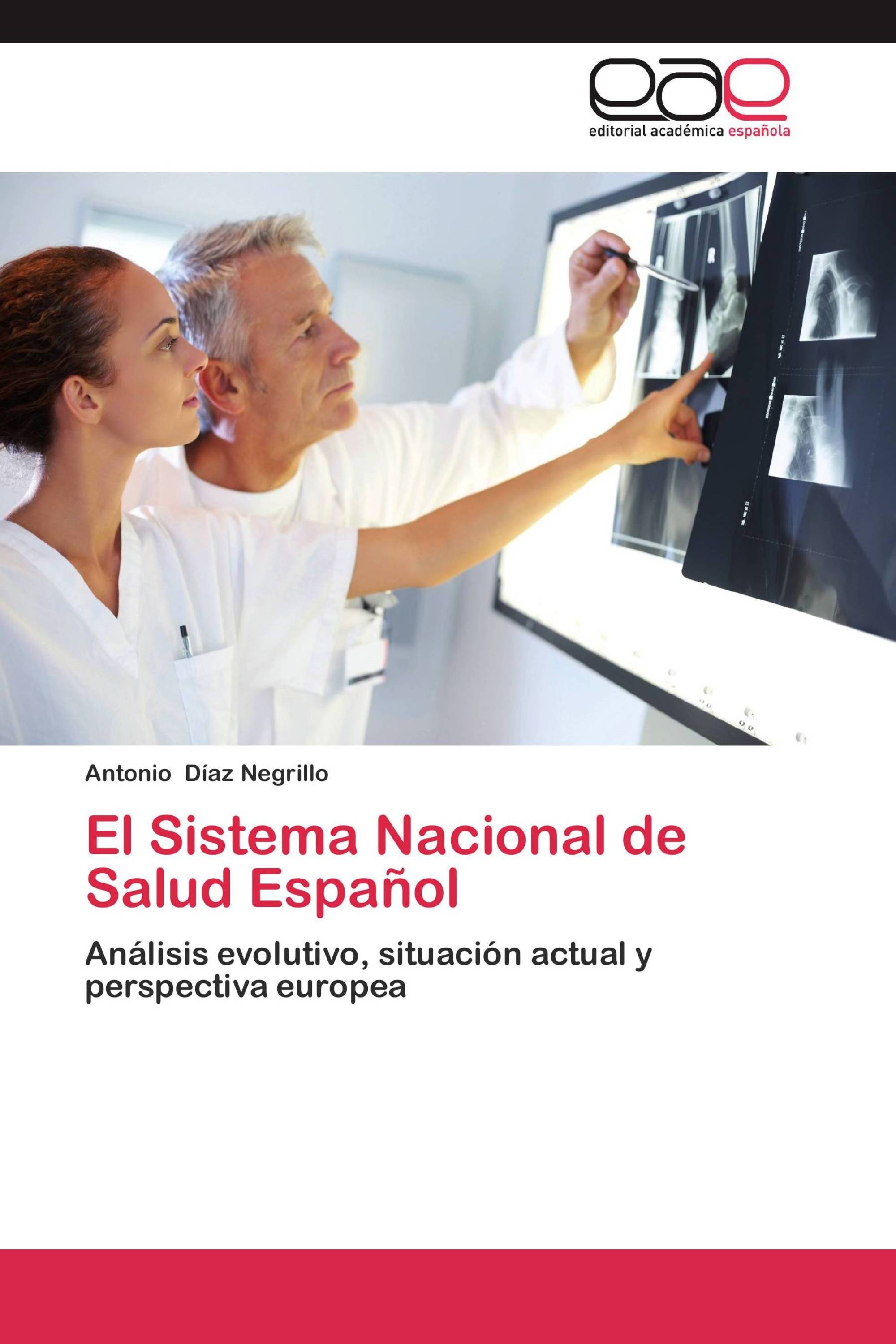 El Sistema Nacional de Salud Español