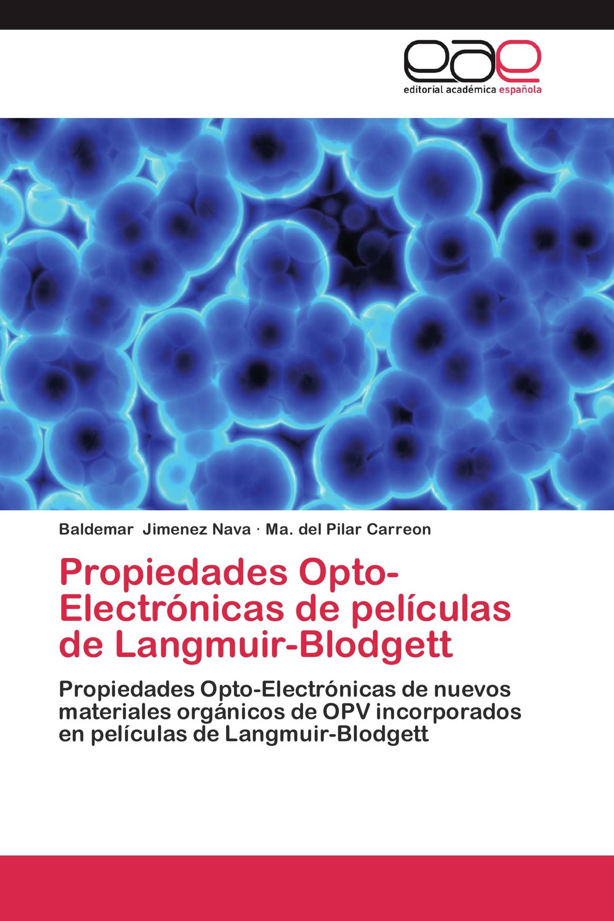 Propiedades Opto-Electrónicas de películas de Langmuir-Blodgett