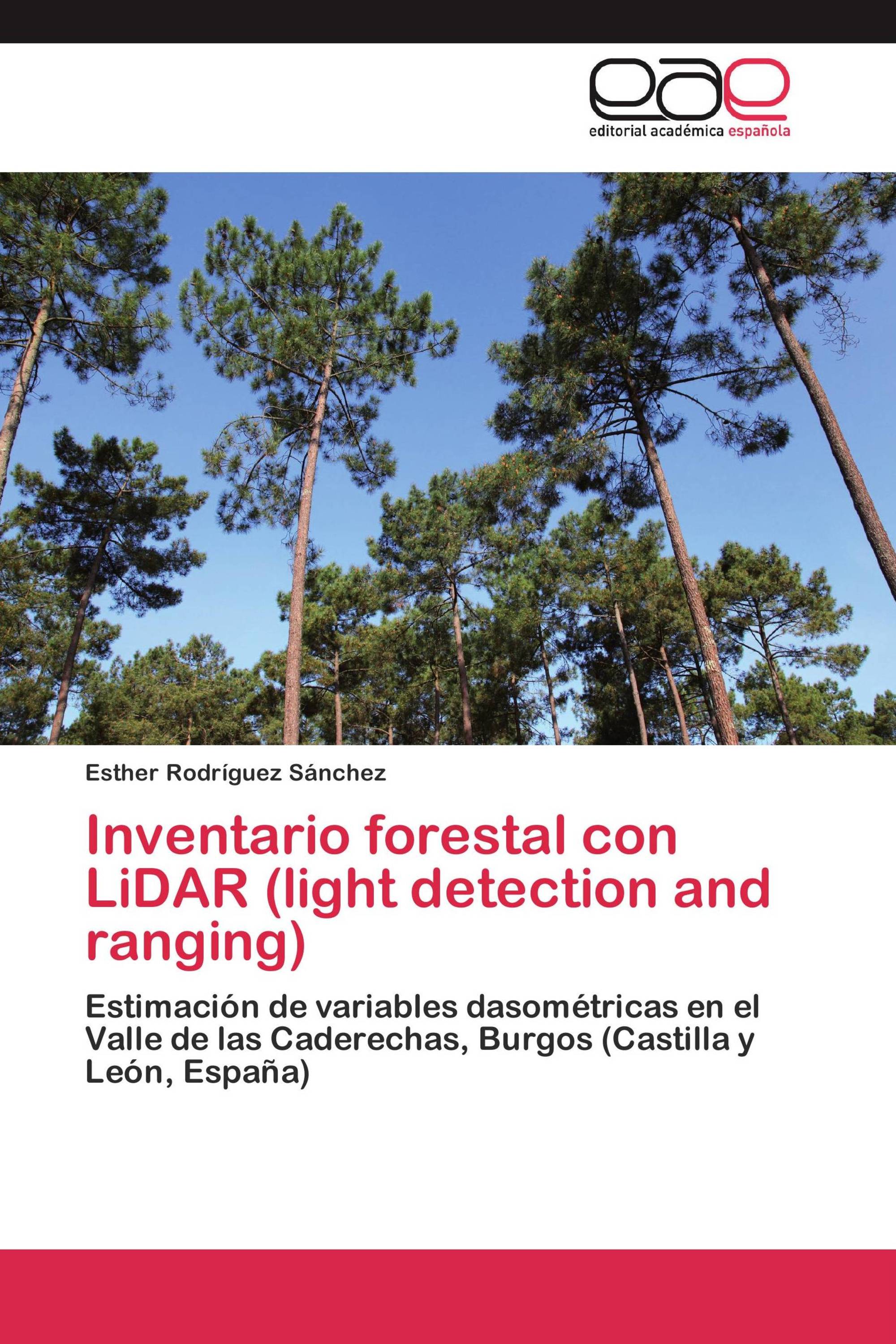 Inventario forestal con LiDAR (light detection and ranging)