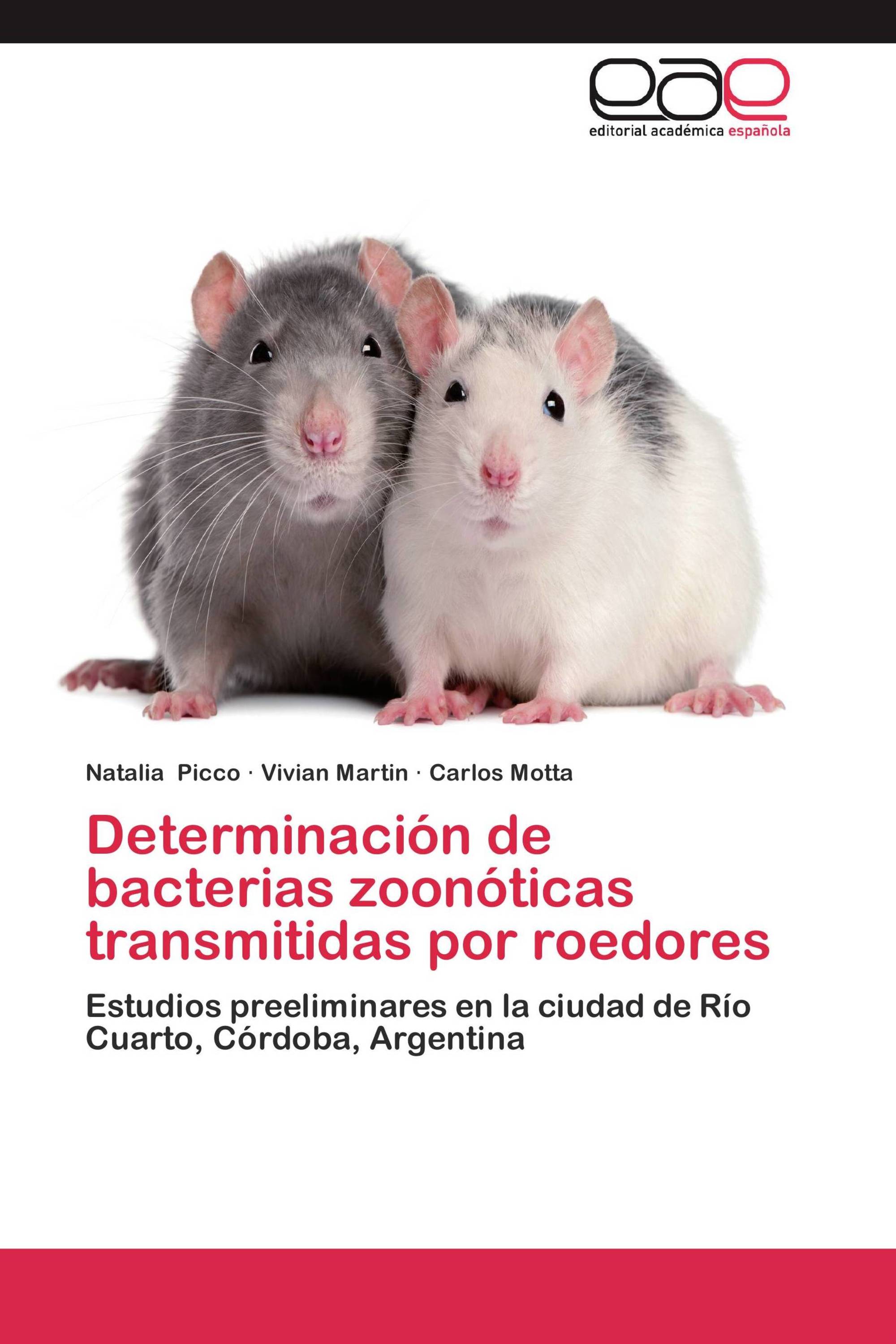 Determinación de bacterias zoonóticas transmitidas por roedores