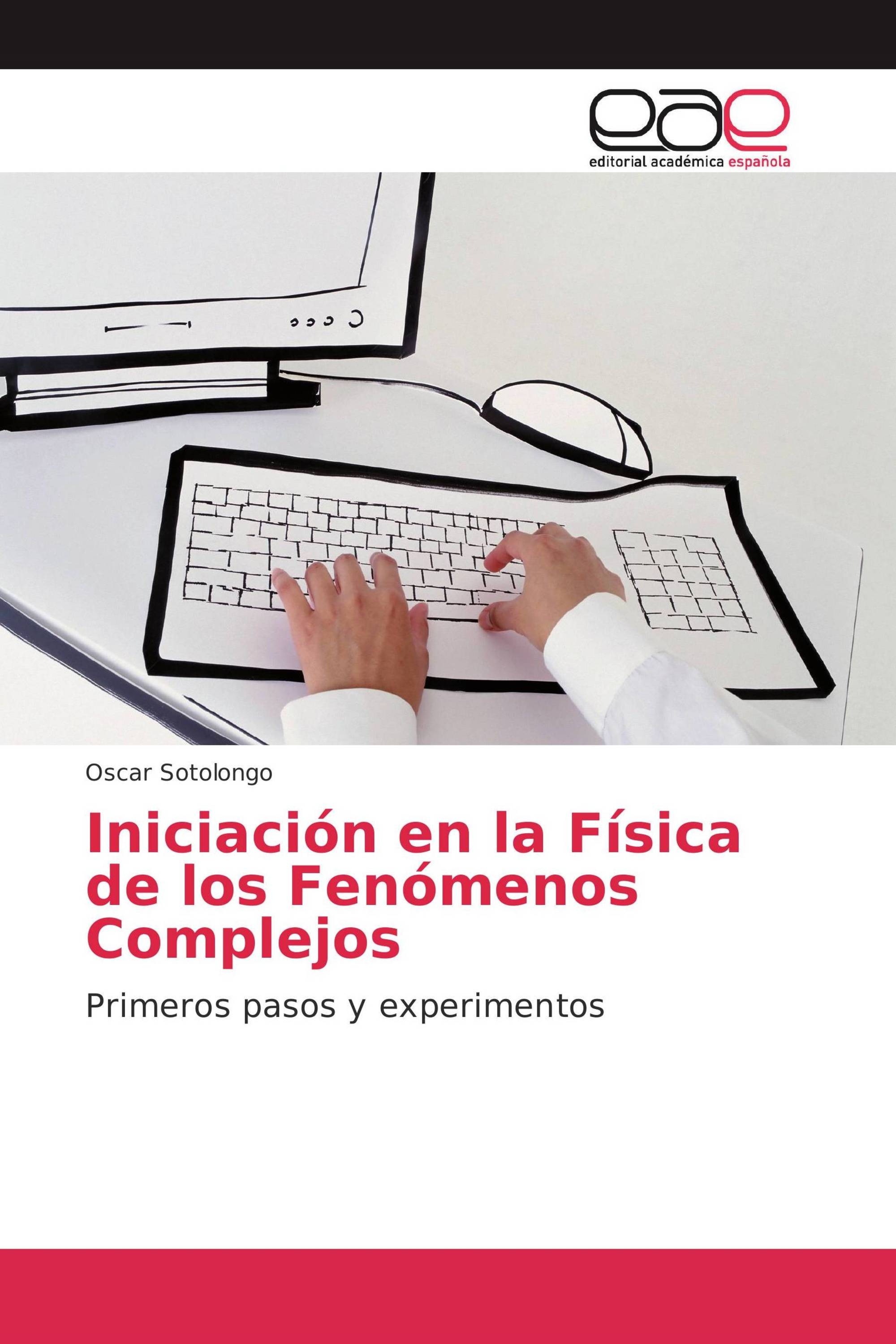 Iniciación en la Física de los Fenómenos Complejos