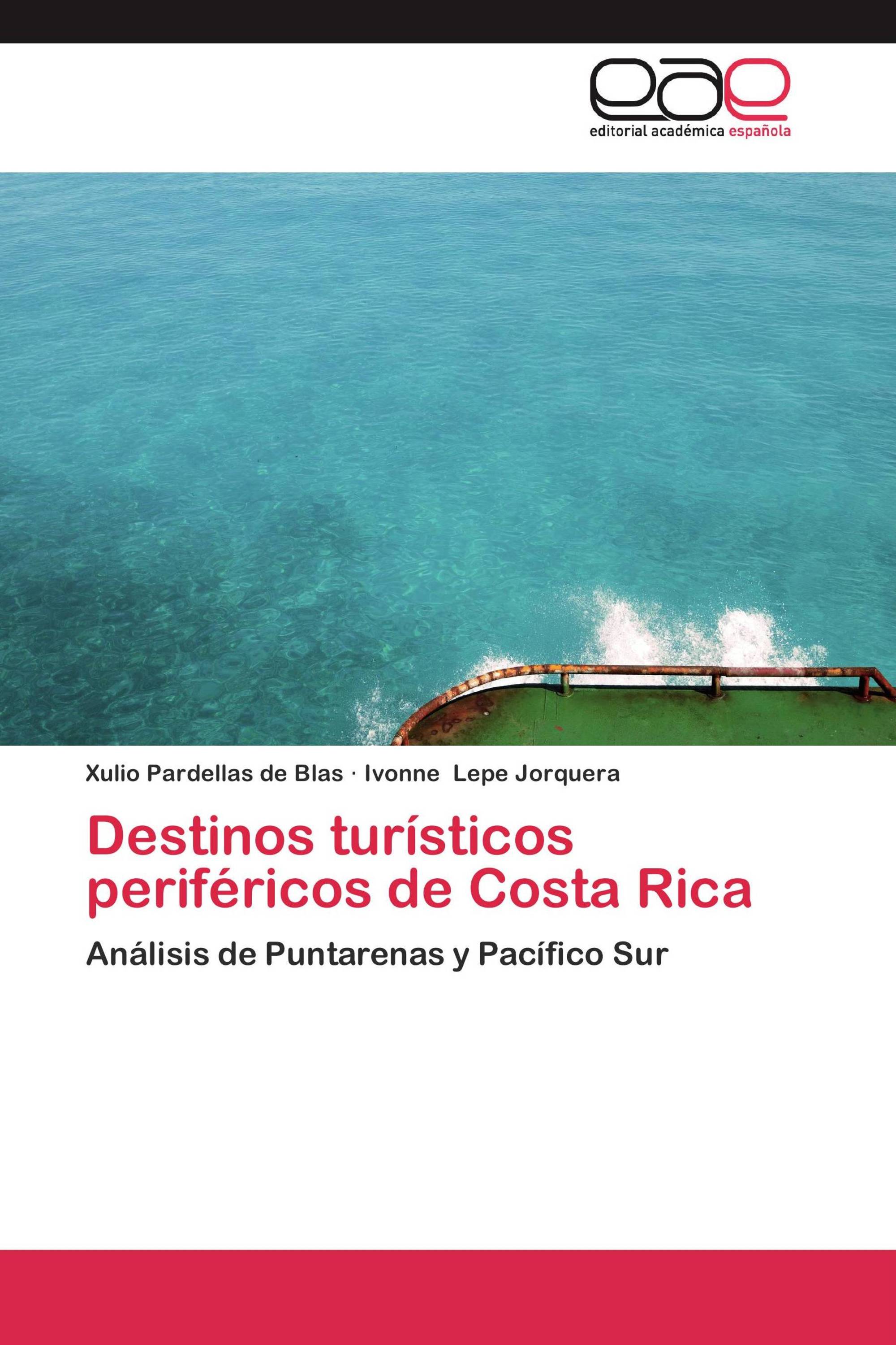 Destinos turísticos periféricos de Costa Rica