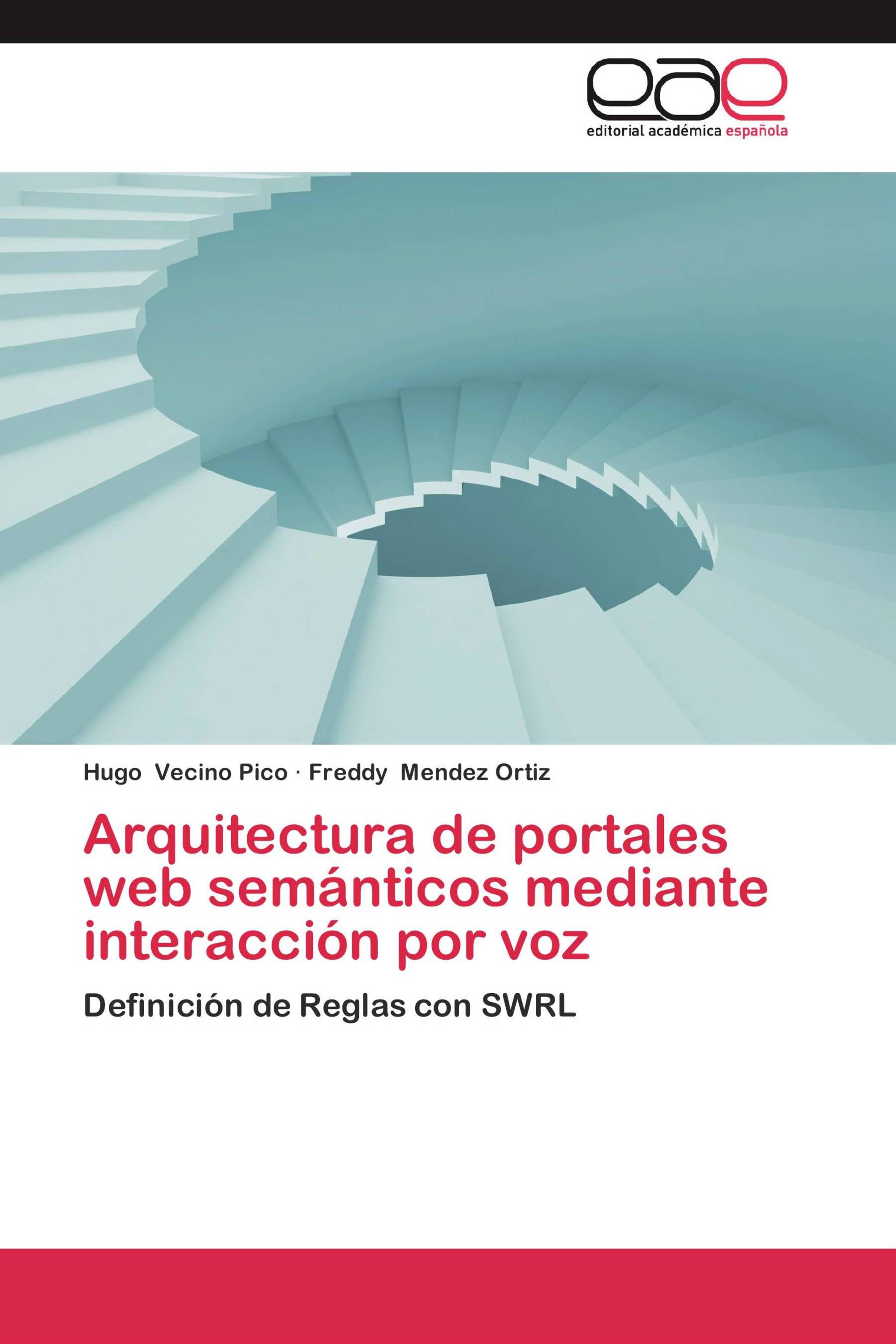 Arquitectura de portales web semánticos mediante interacción por voz