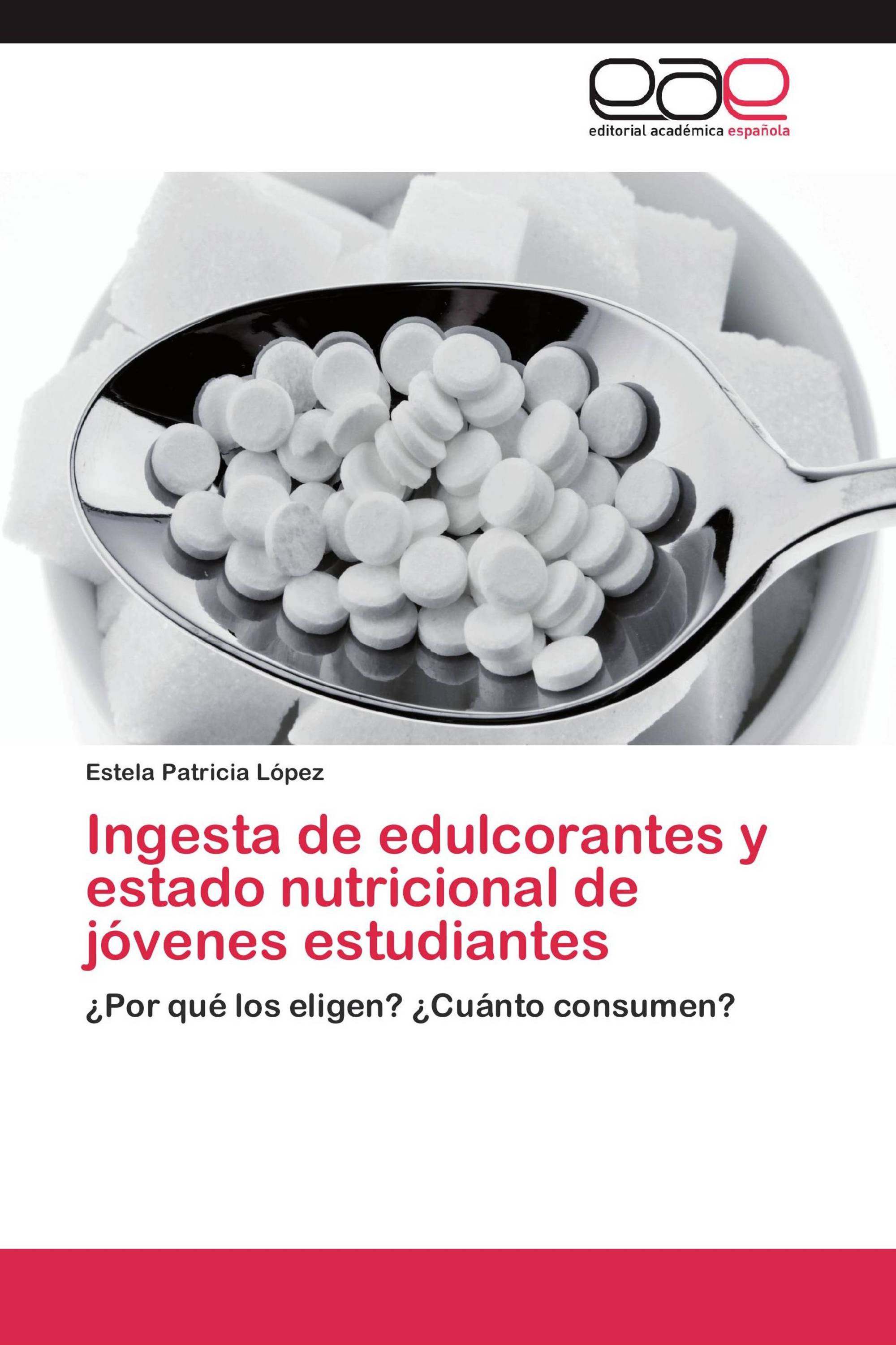 Ingesta de edulcorantes y estado nutricional de jóvenes estudiantes