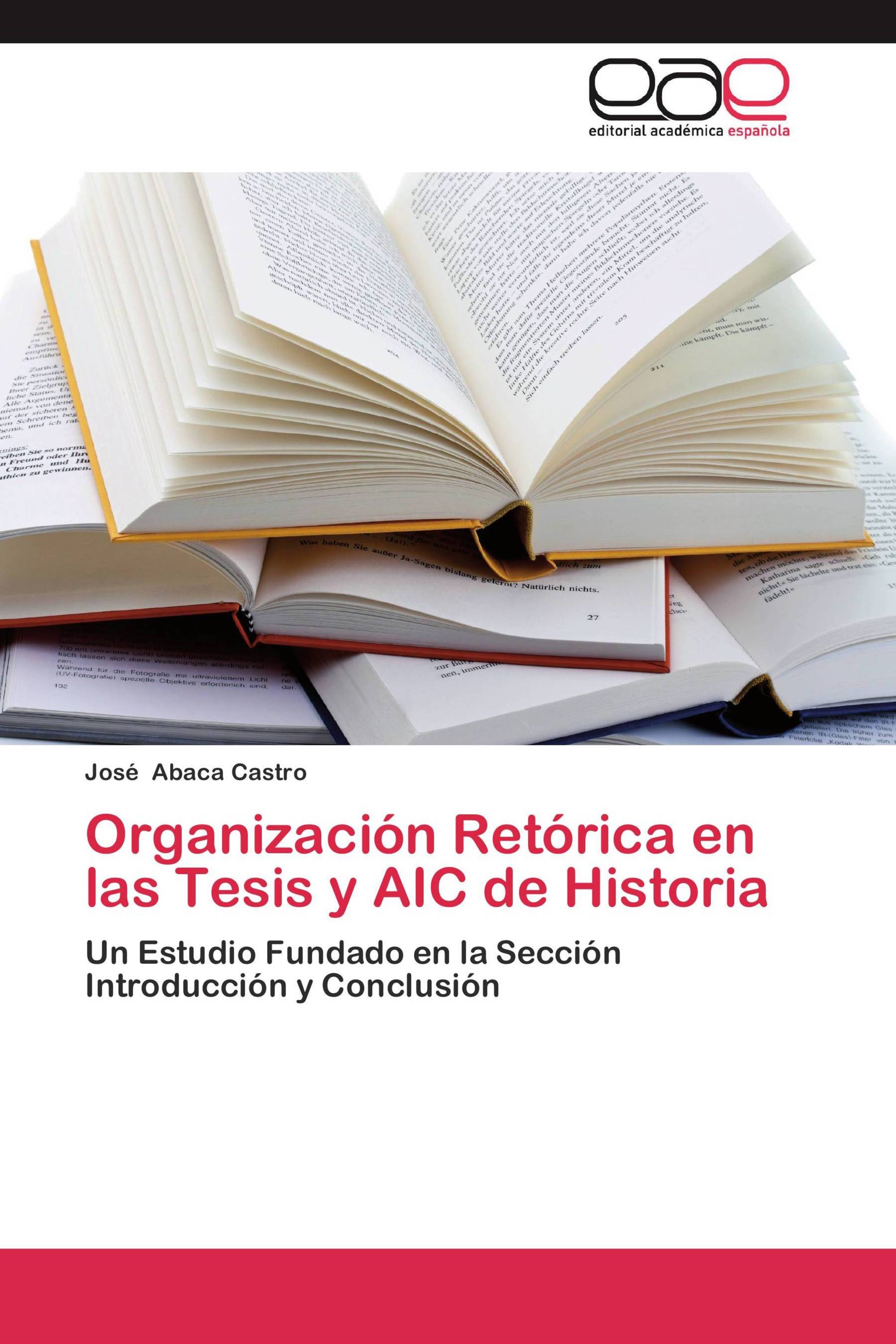 Organización Retórica en las Tesis y AIC de Historia