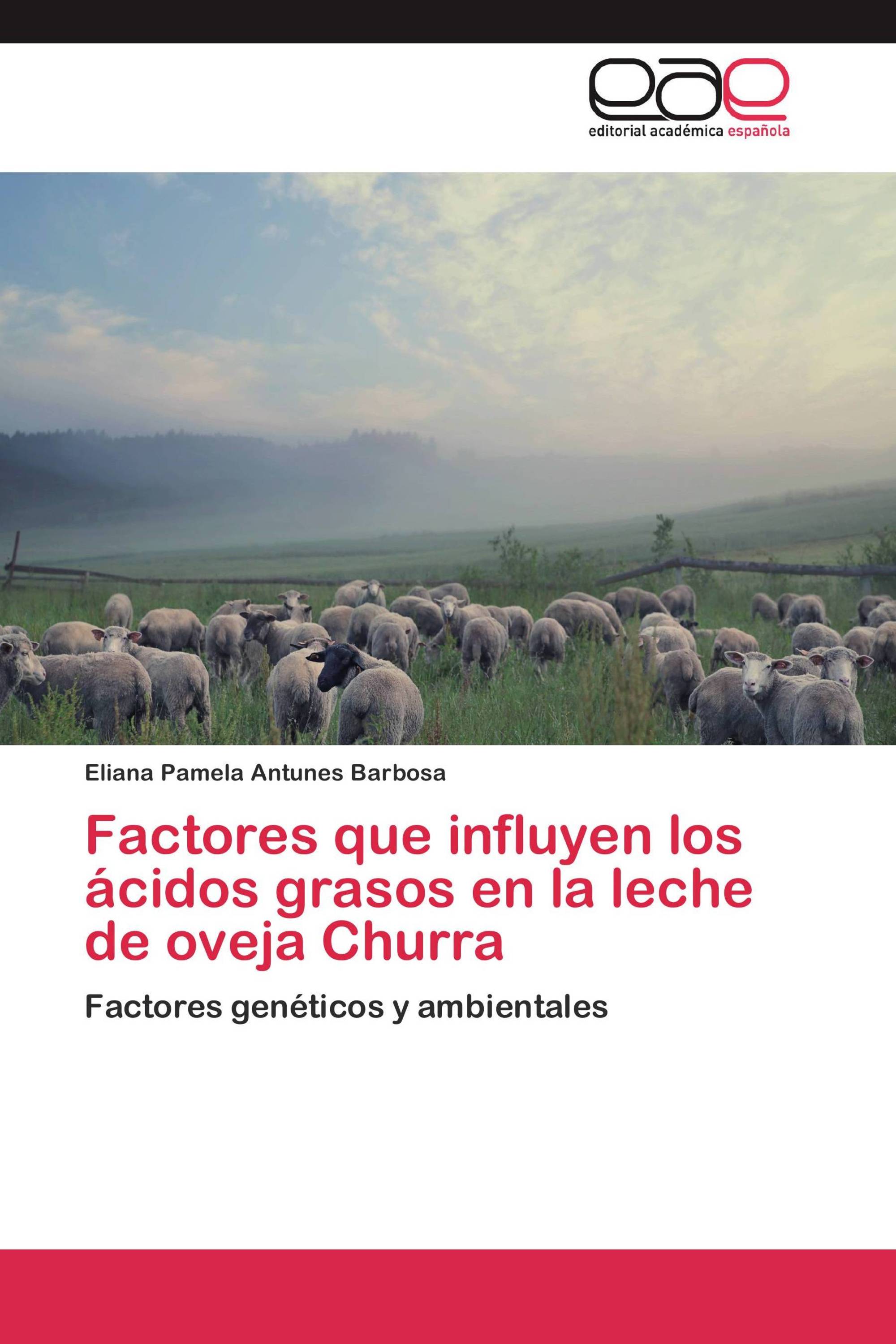 Factores que influyen los ácidos grasos en la leche de oveja Churra