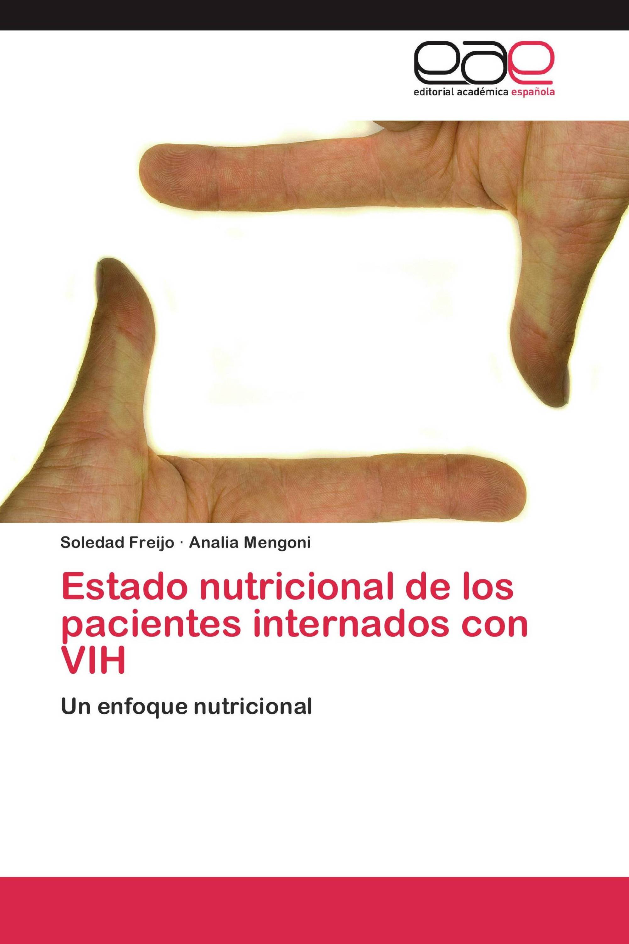 Estado nutricional de los pacientes internados con VIH