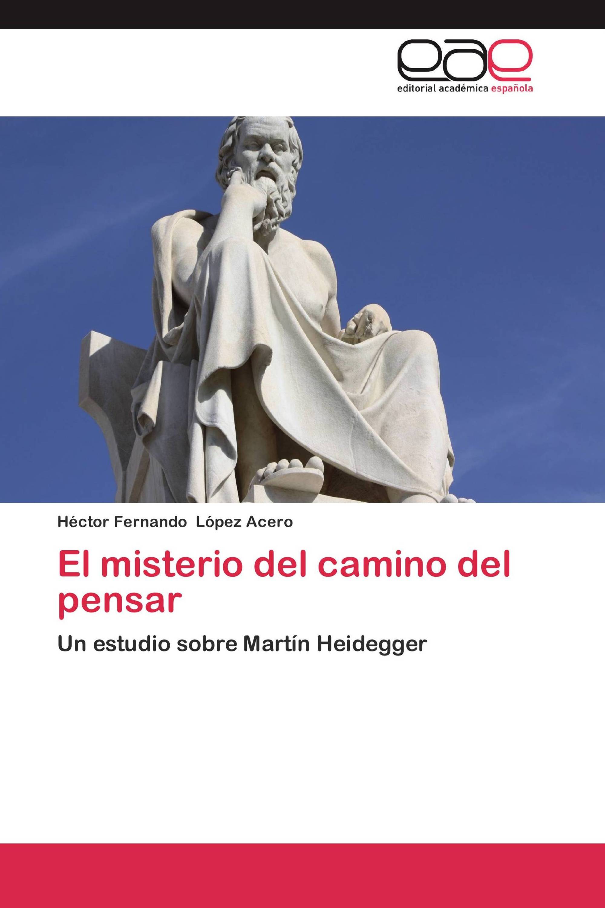 El misterio del camino del pensar