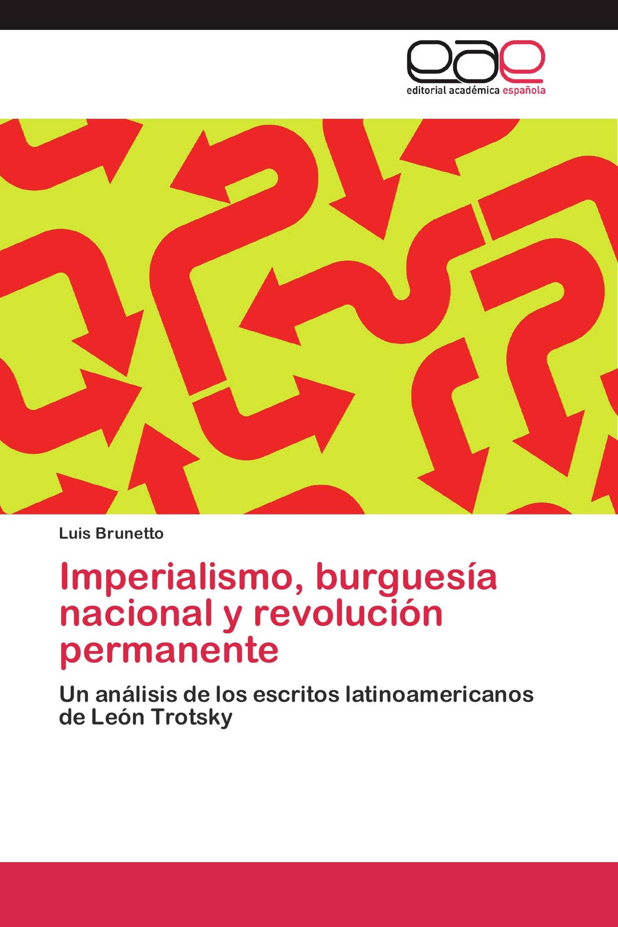 Imperialismo, burguesía nacional y revolución permanente