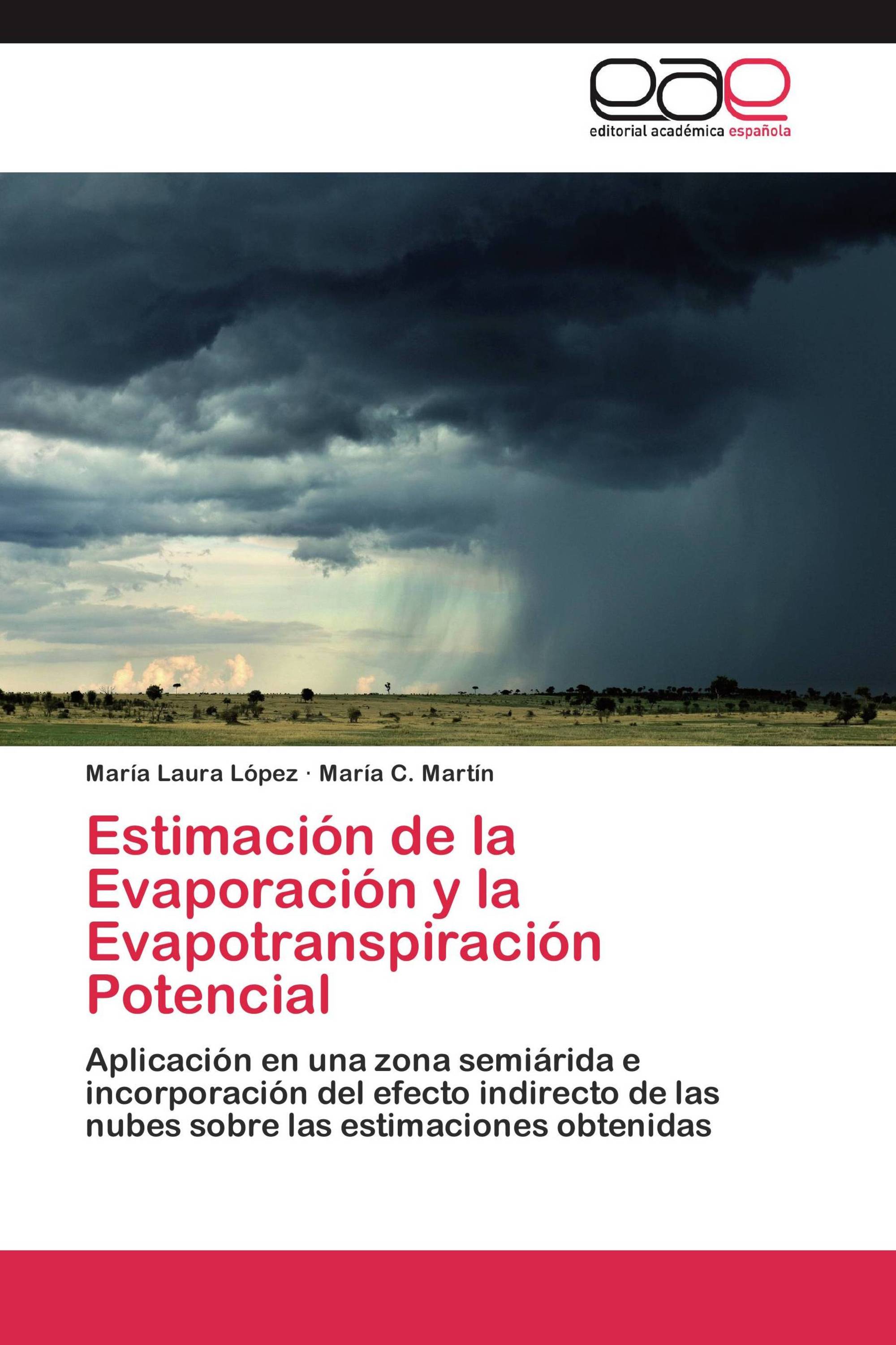 Estimación de la Evaporación y la Evapotranspiración Potencial