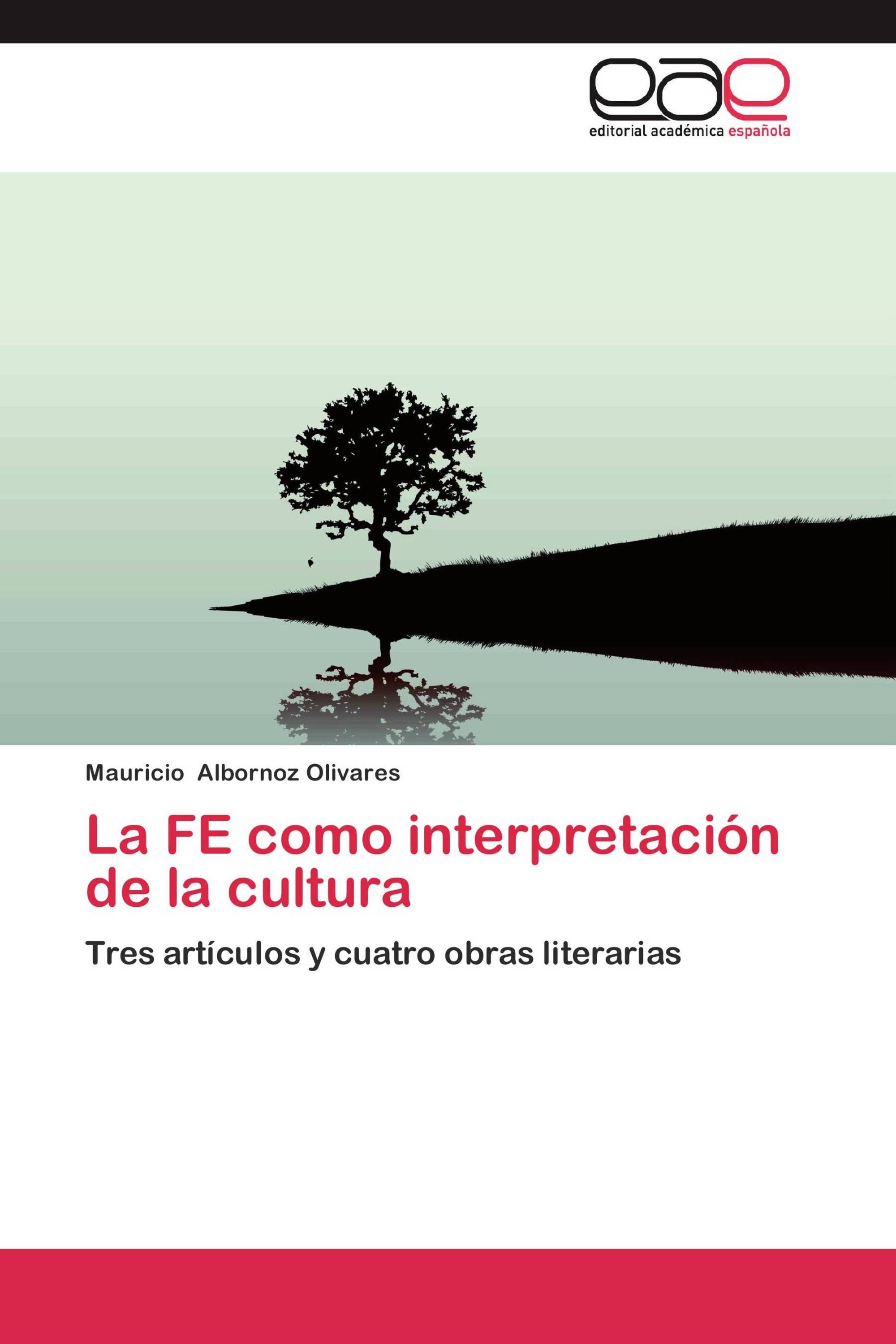 La FE como interpretación de la cultura