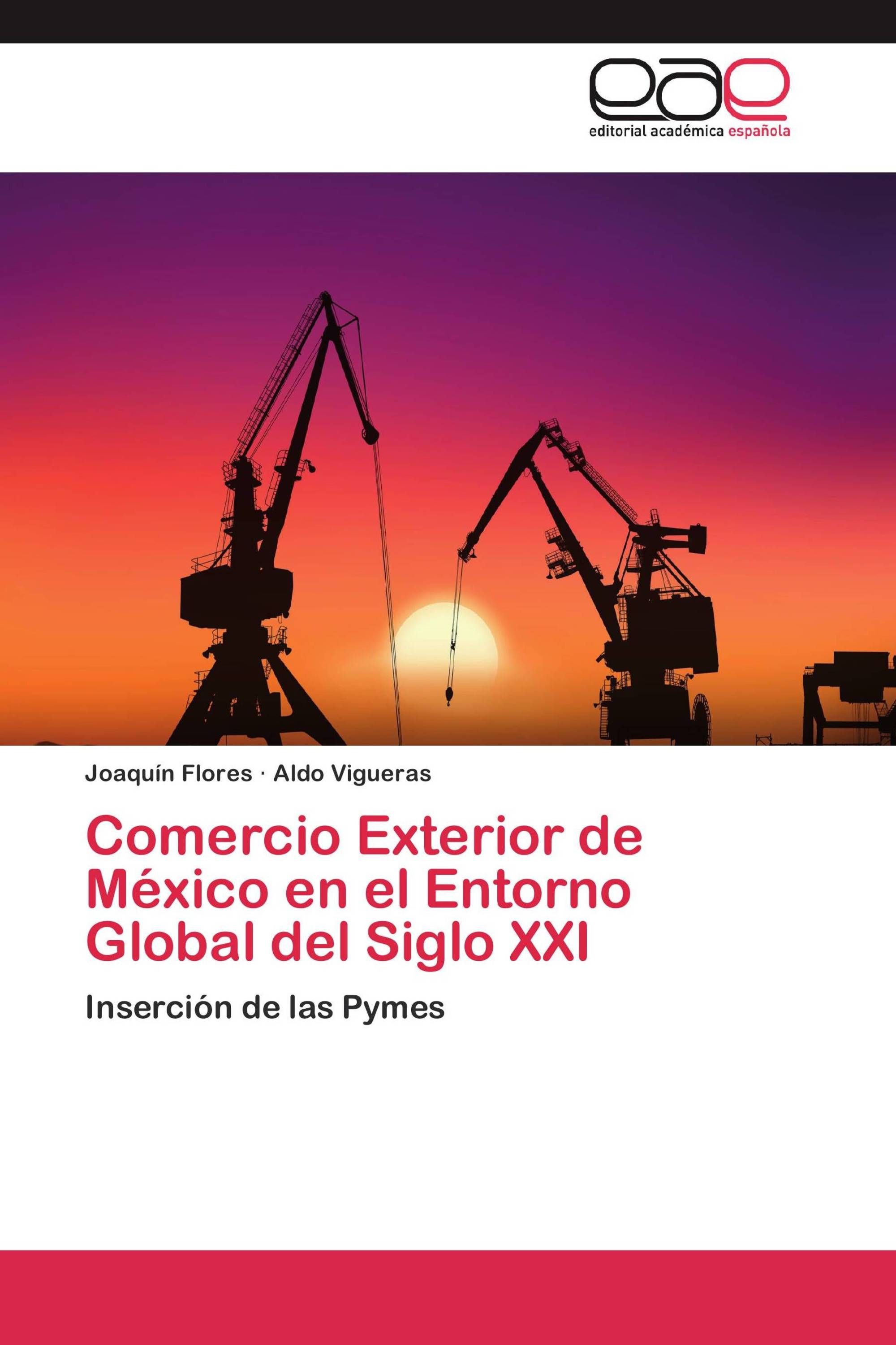 Comercio Exterior de México en el Entorno Global del Siglo XXI