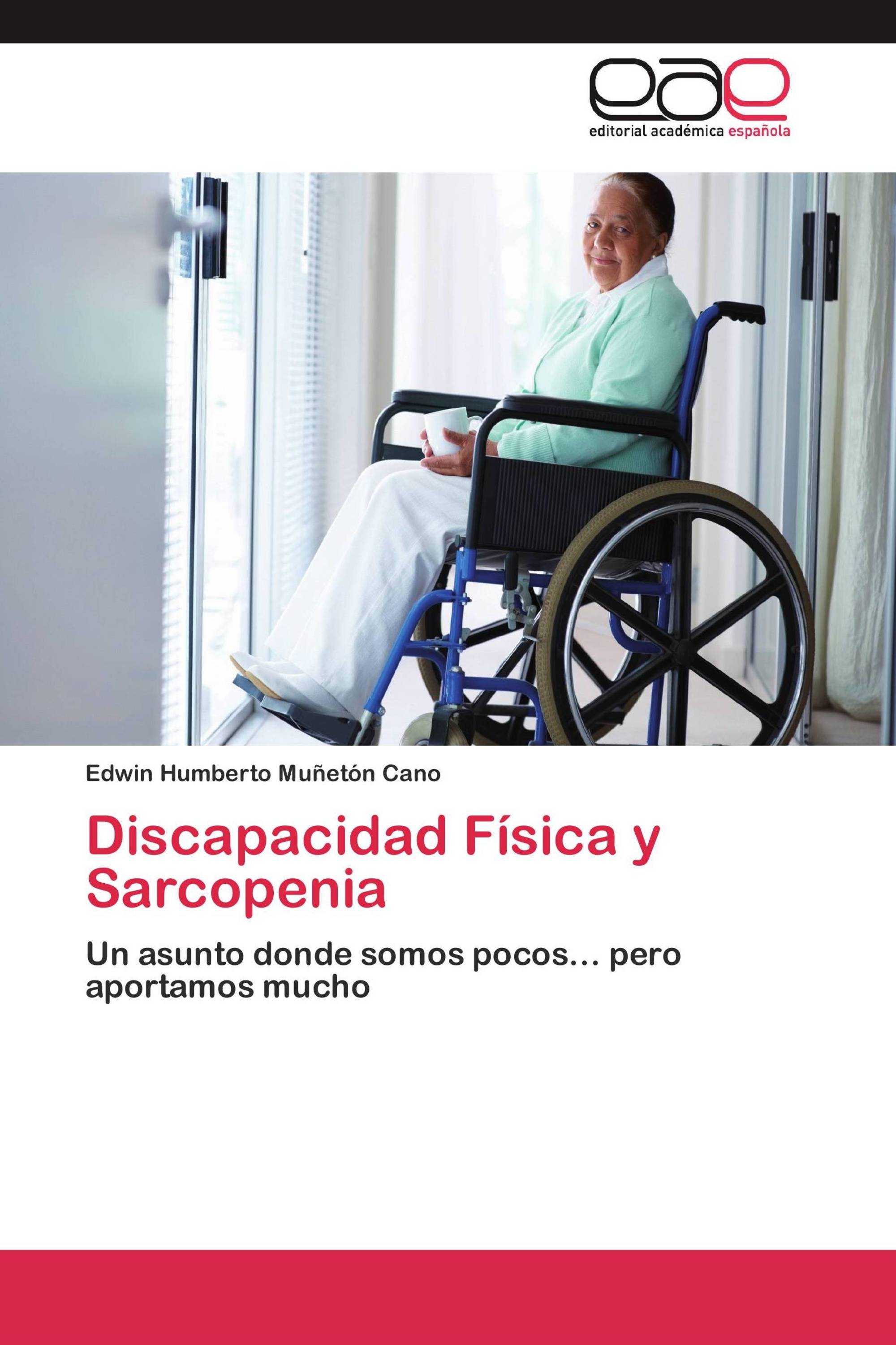 Discapacidad Física y Sarcopenia