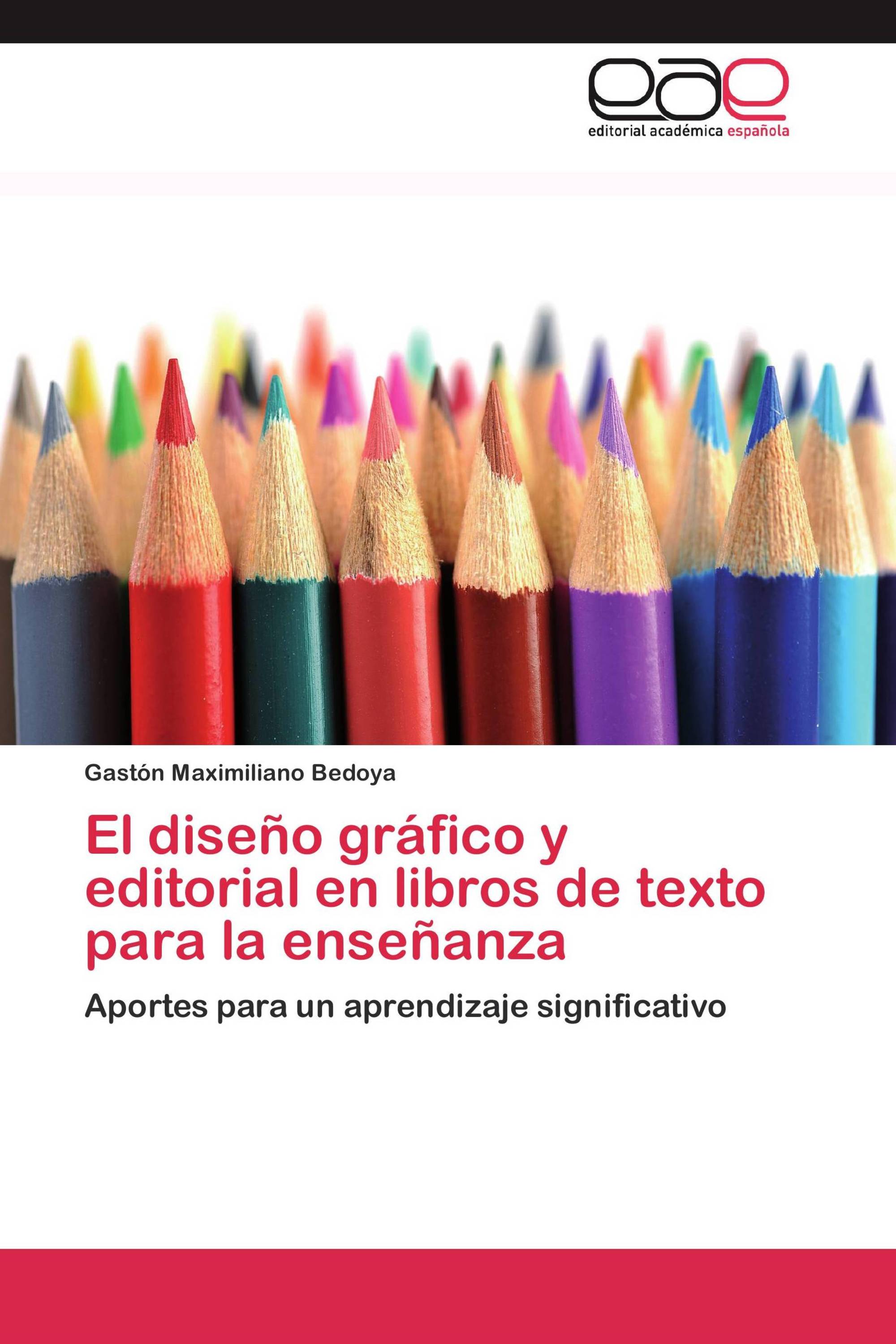 El diseño gráfico y editorial en libros de texto para la enseñanza